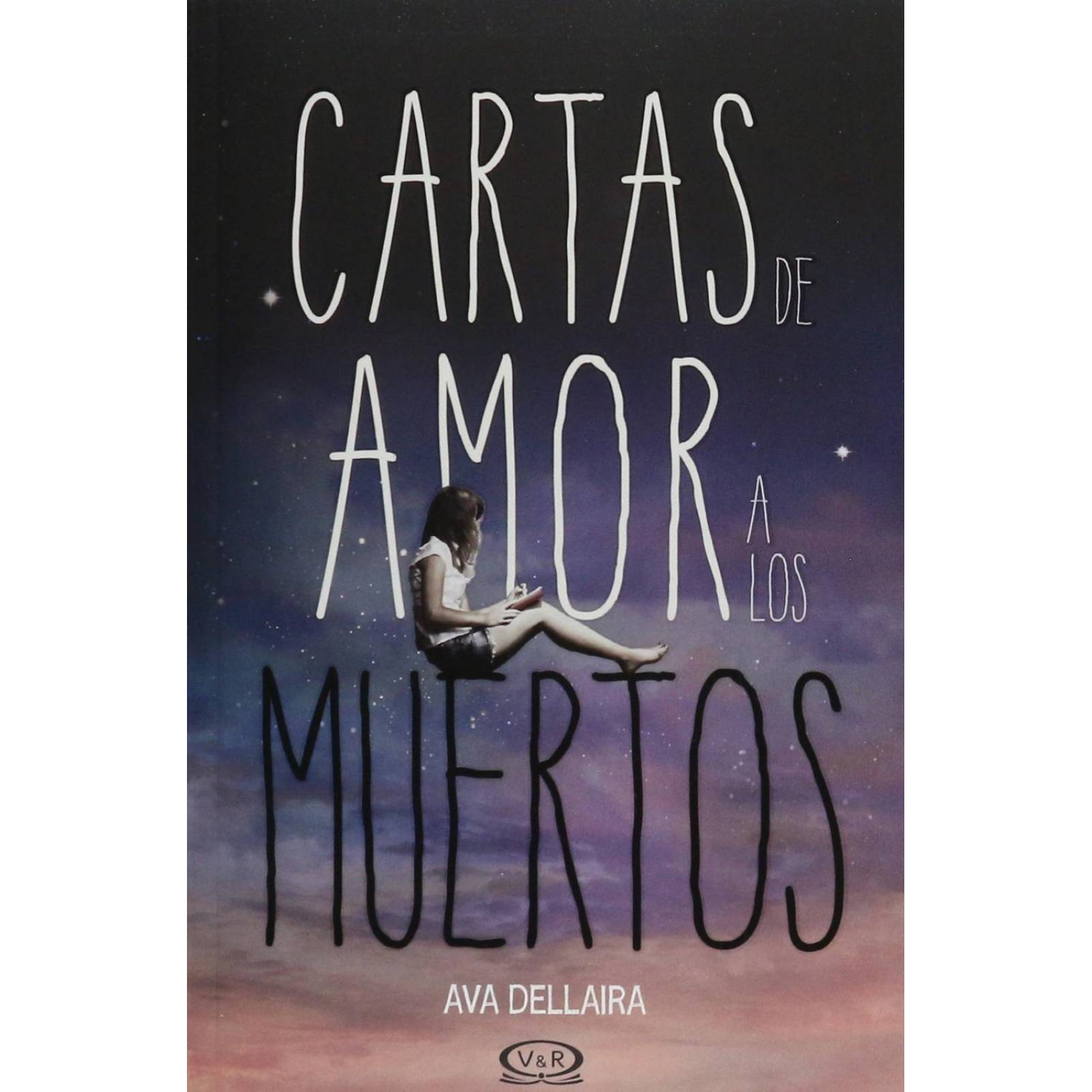 Cartas De Amor A Los Muertos
