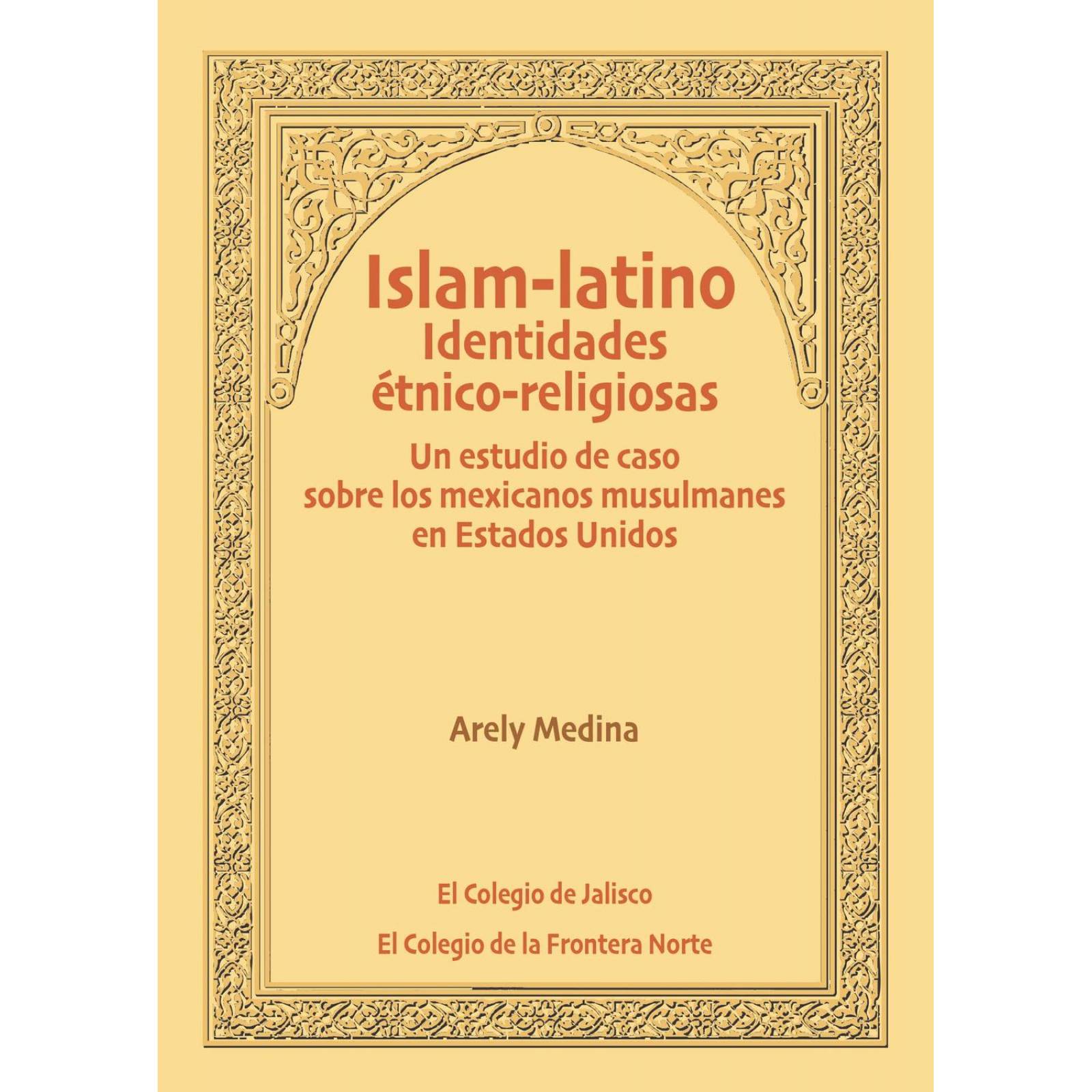 Islam - latino. Identidades étnico-religiosas 