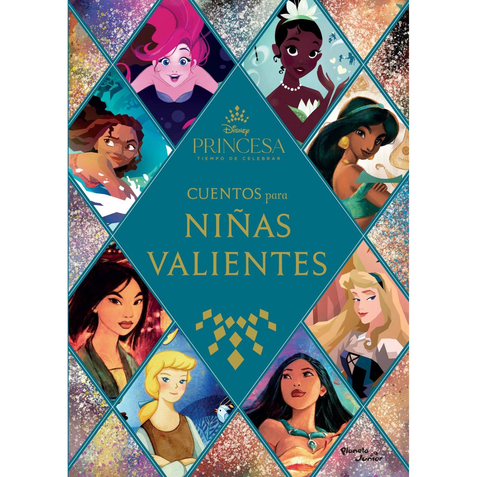 Disney Princesas. Cuentos para niñas valientes 
