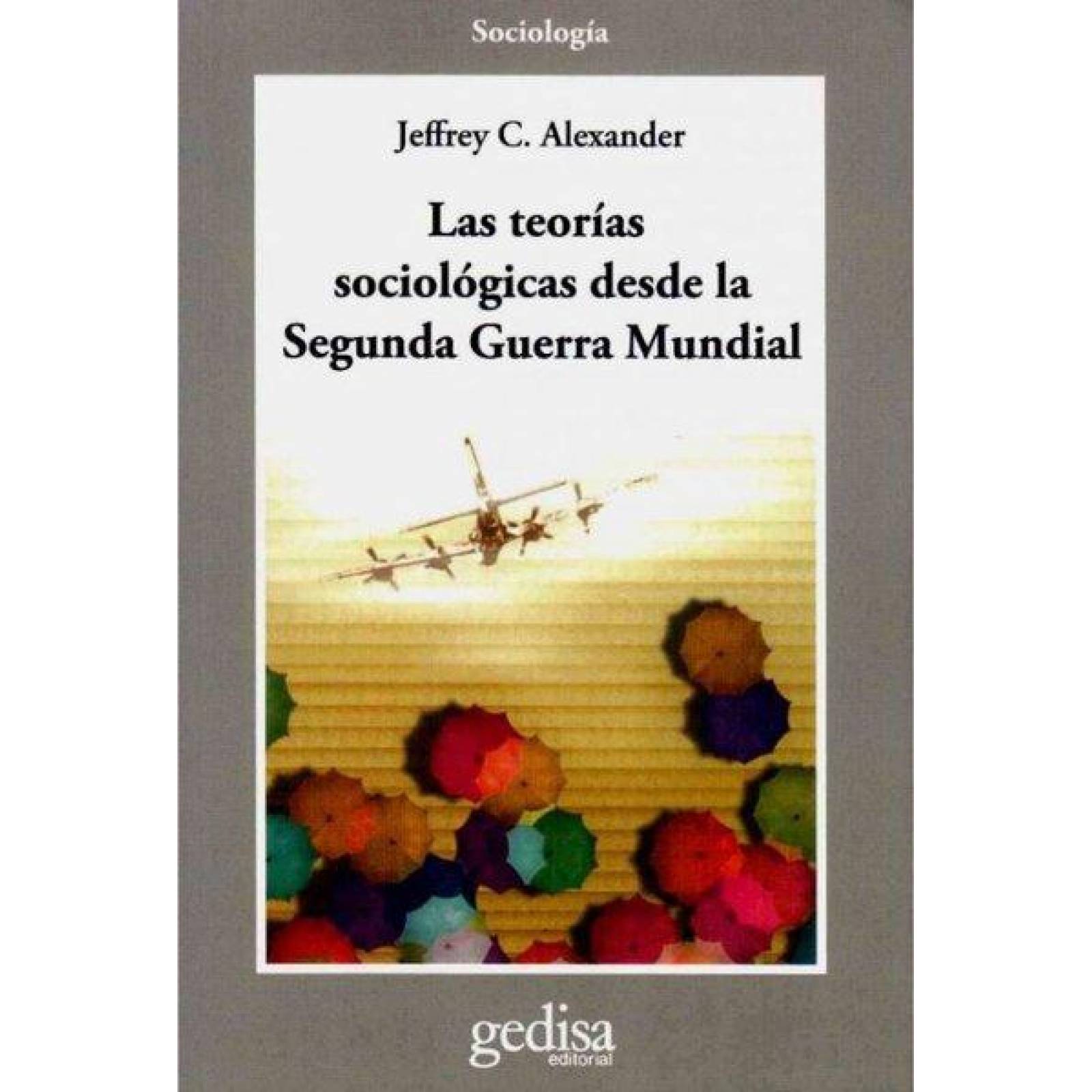 Las Teorias Sociologicas Desde La Segunda Guerra Mundial 