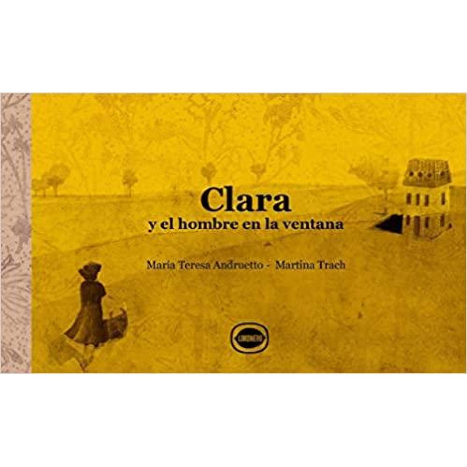 Clara Y El Hombre En La Ventana 