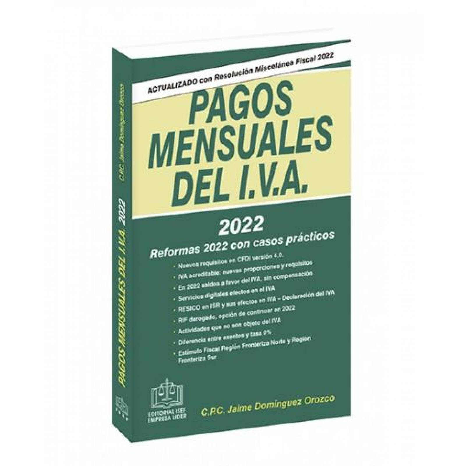 Pagos Mensuales del IVA 2022 