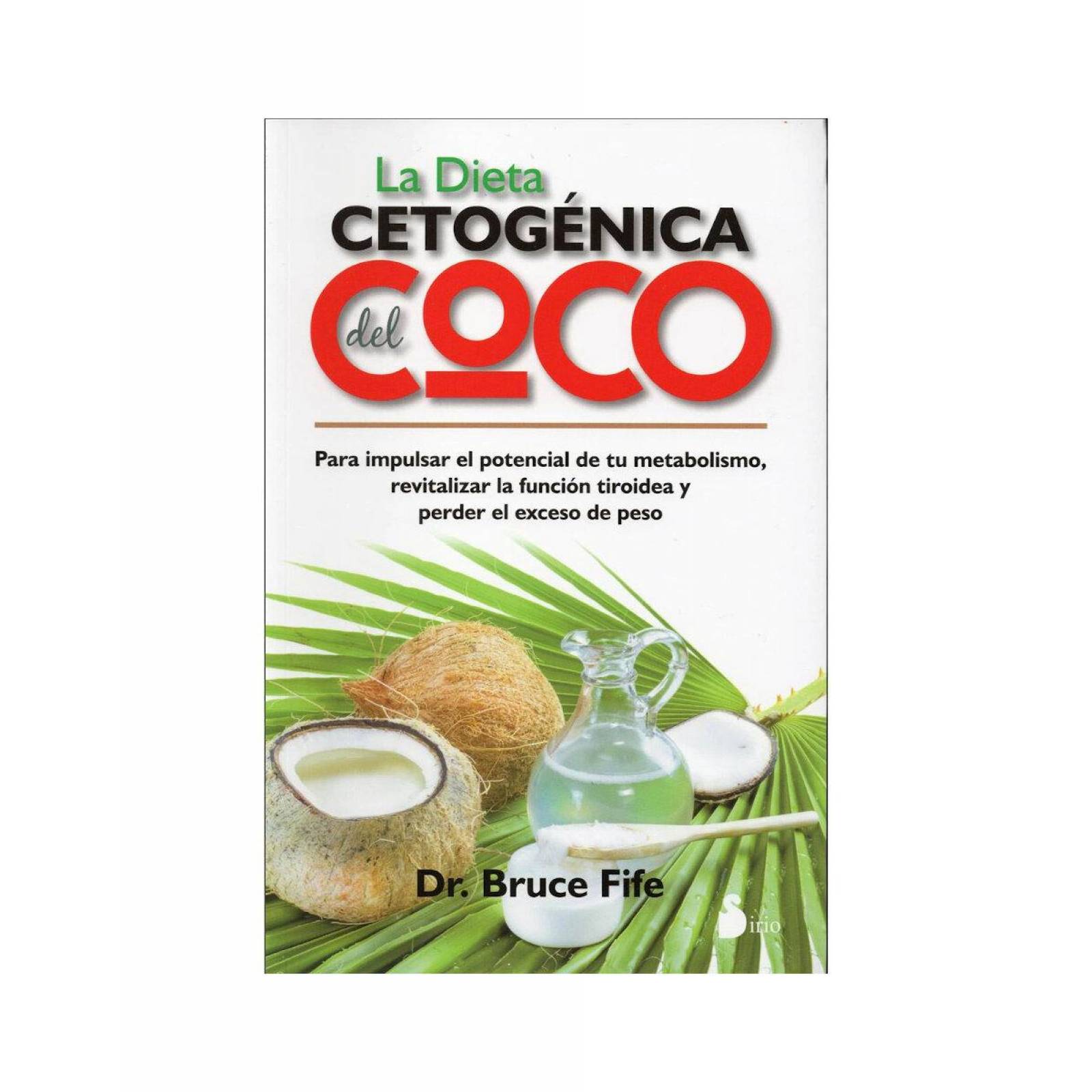 LA DIETA CETOGENICA DEL COCO