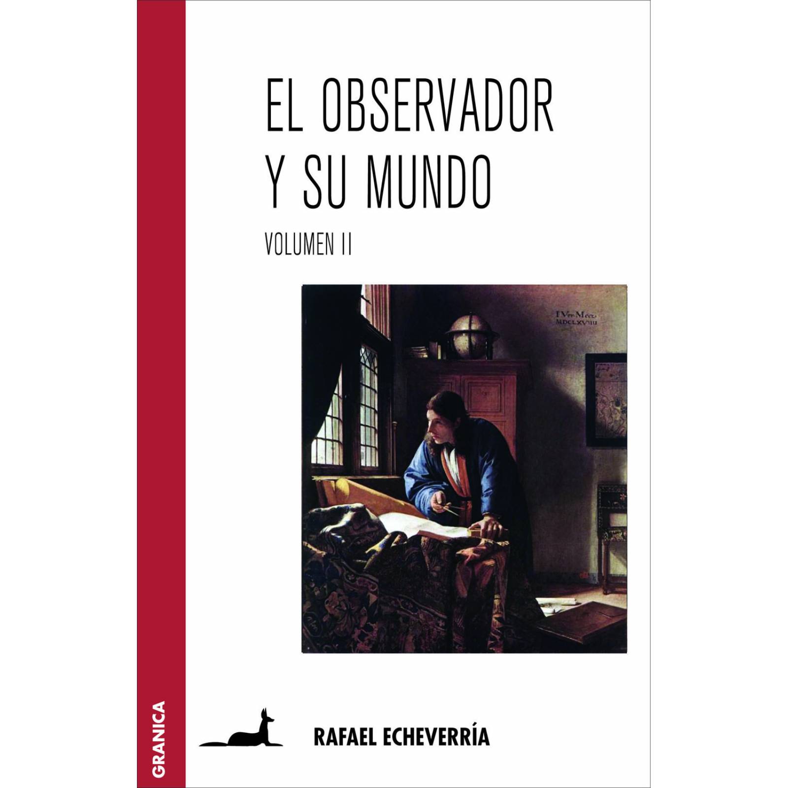 El Observador Y Su Mundo Vol Ii