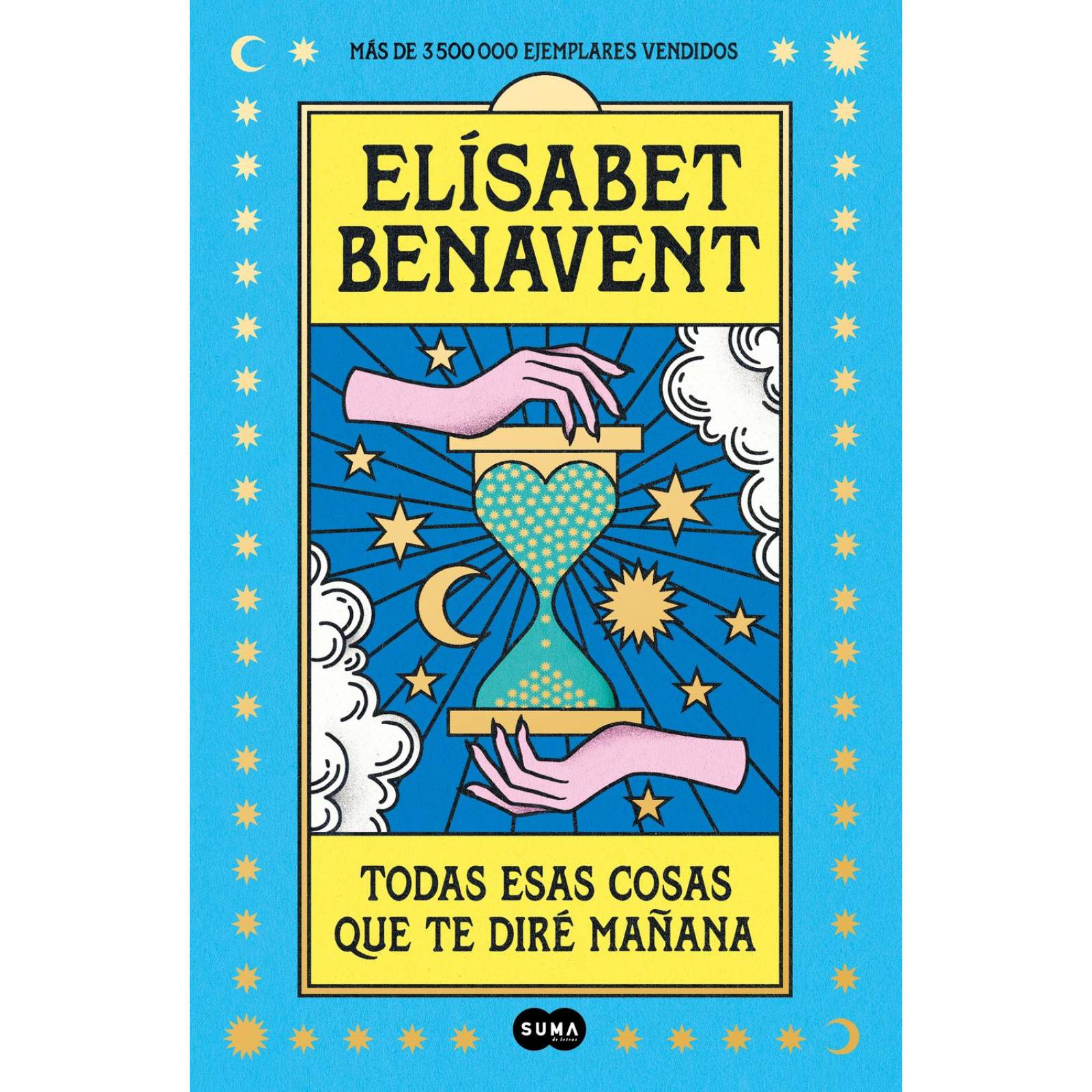 Todas Esas Cosas Que Te Dire Mañana