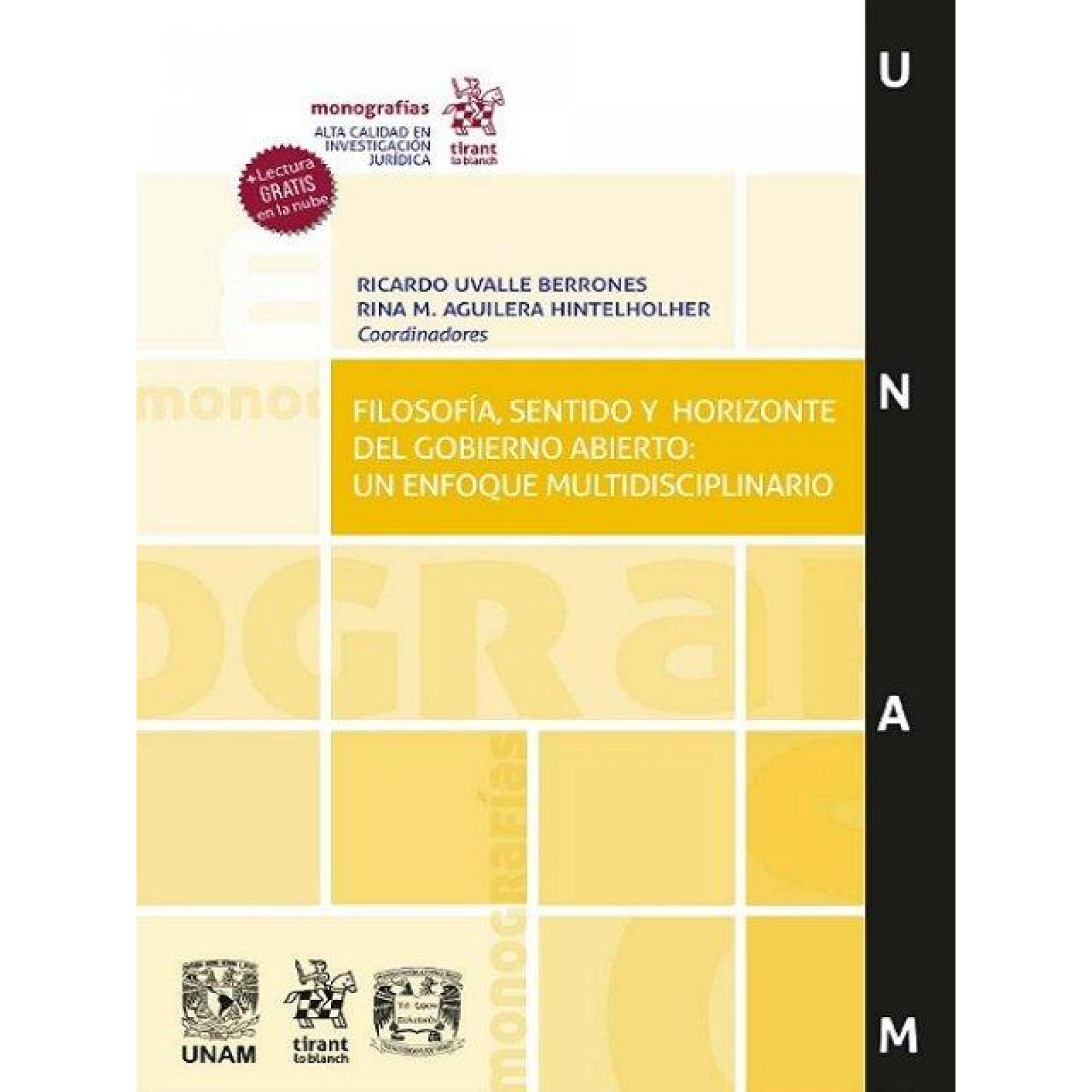 Filosofia, Sentido y Horizonte del Gobierno Abierto: Un Enfoque Multidisciplinario 