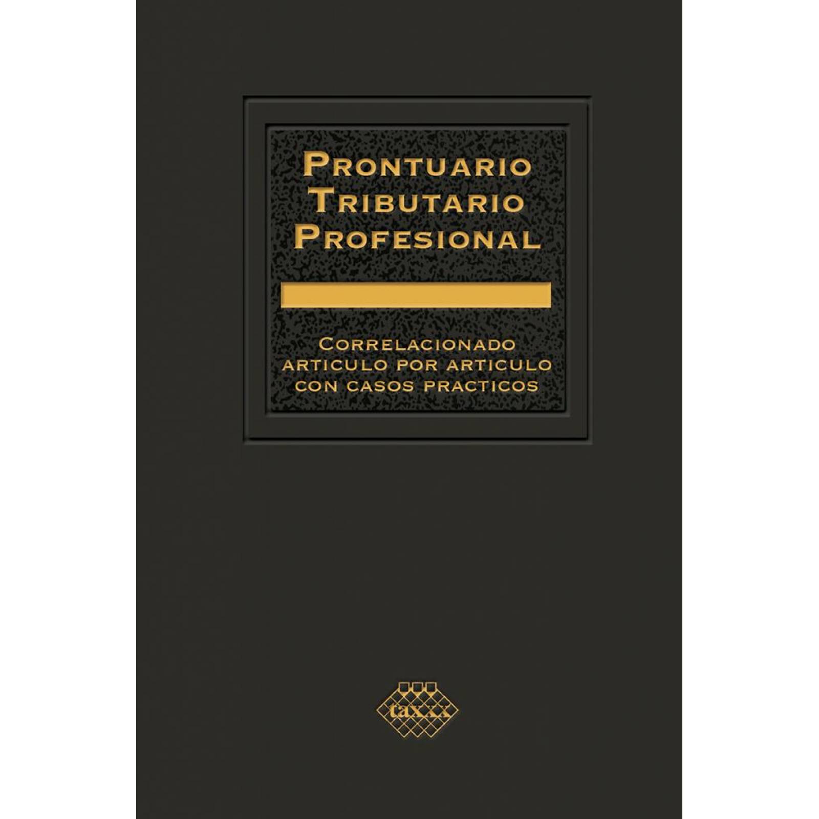 Prontuario Tributario Profesional 2022, Correlacionada Articulo por Articulo 