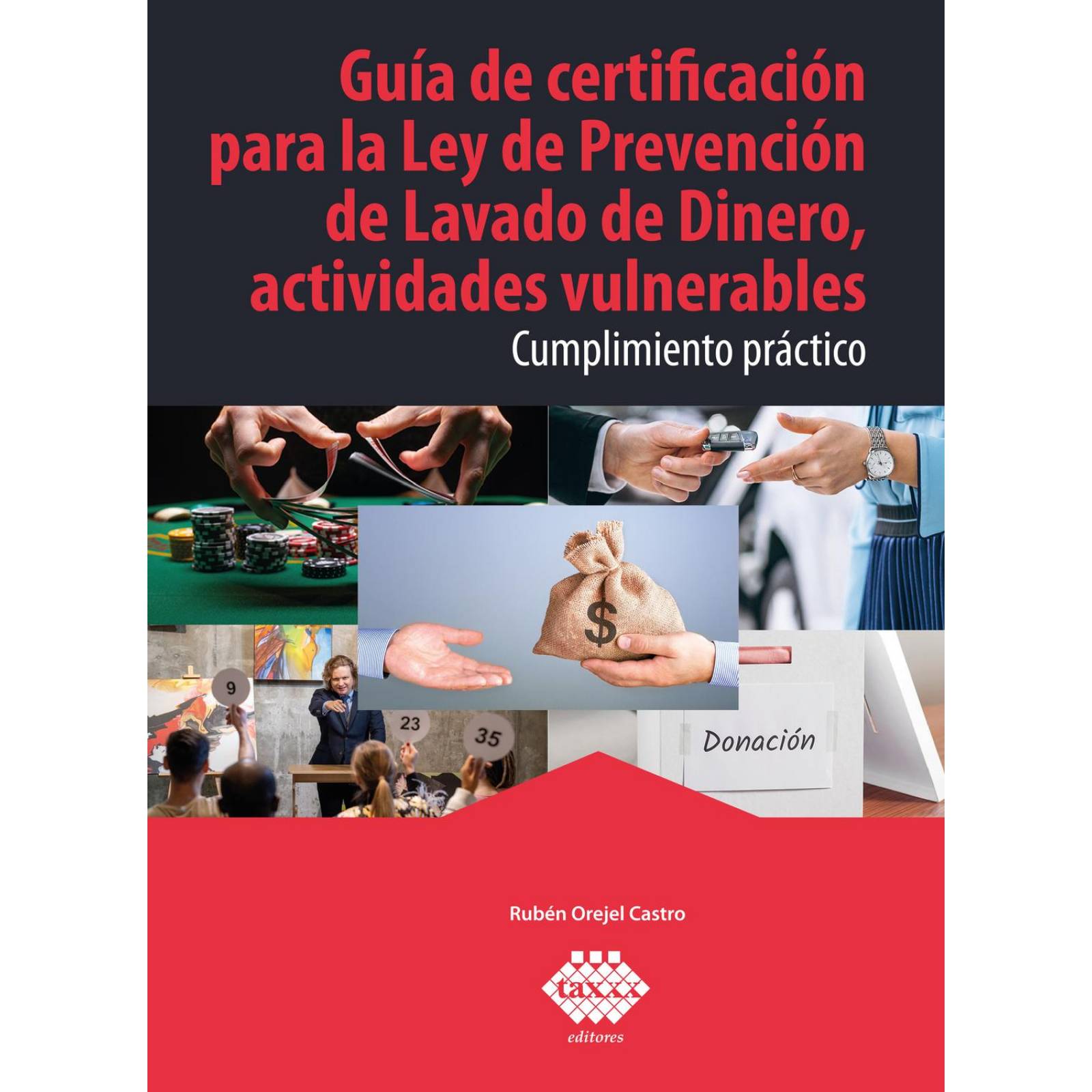 Guia de Certificacion Para la Ley de Prevencion de Lavado de Dinero 2022 