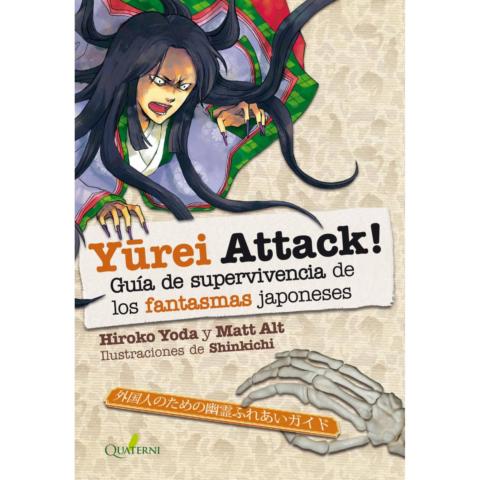 Yrei Attack! - Guía De Supervivencia De Los Fantasmas Japoneses 