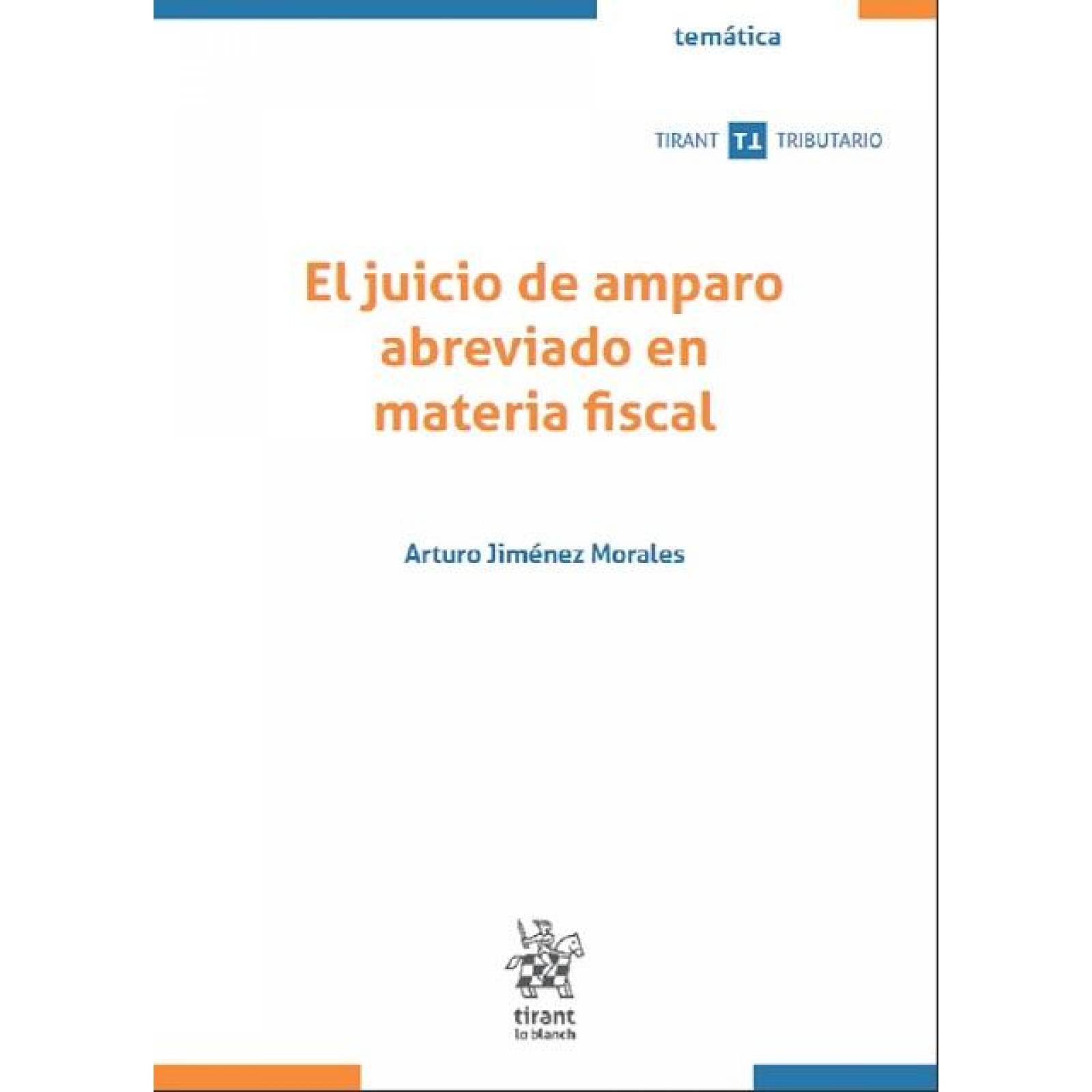El Juicio de Amparo Abreviado en Materia Fiscal 