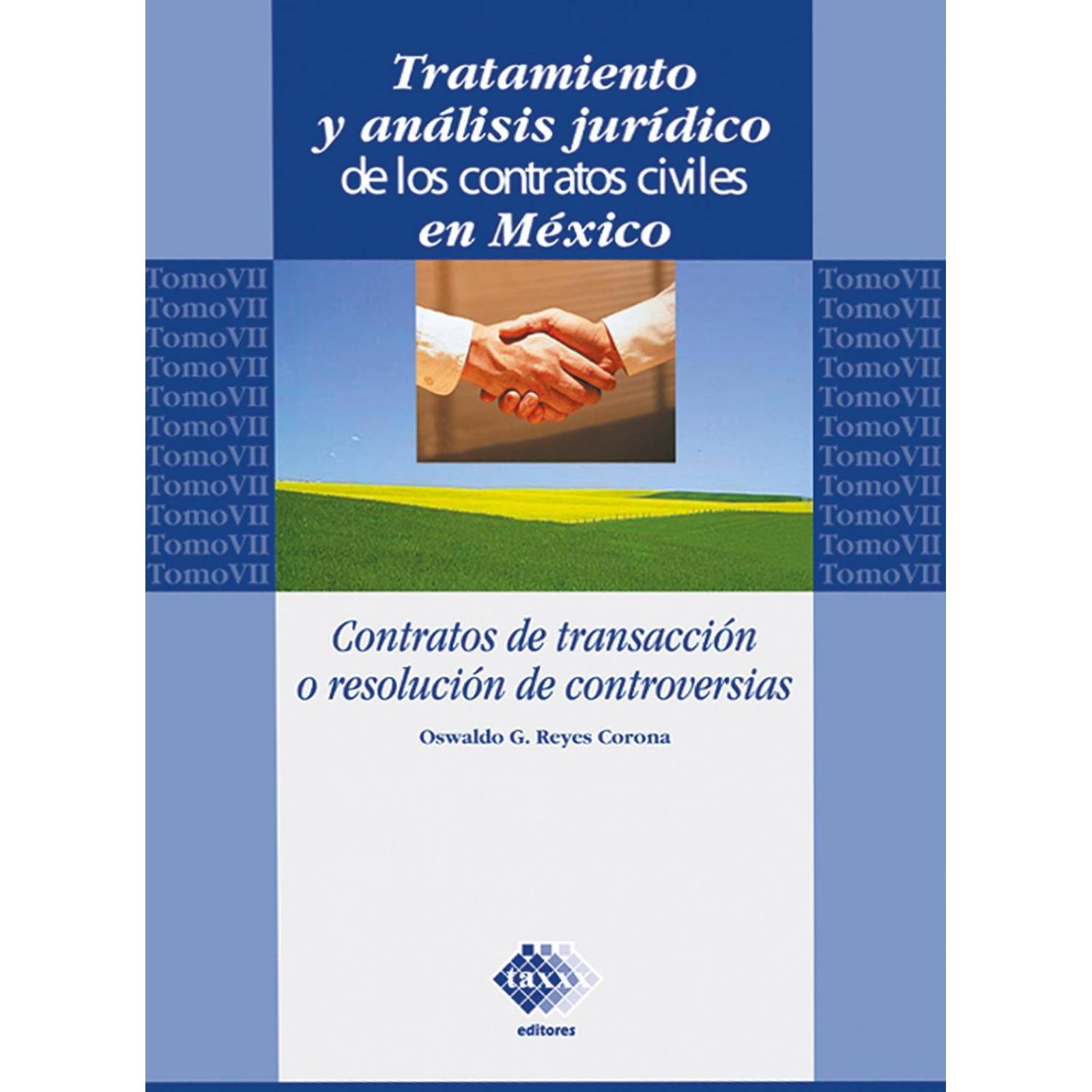 Contratos de Transacción o Resolución de ControversiasTomo VII 