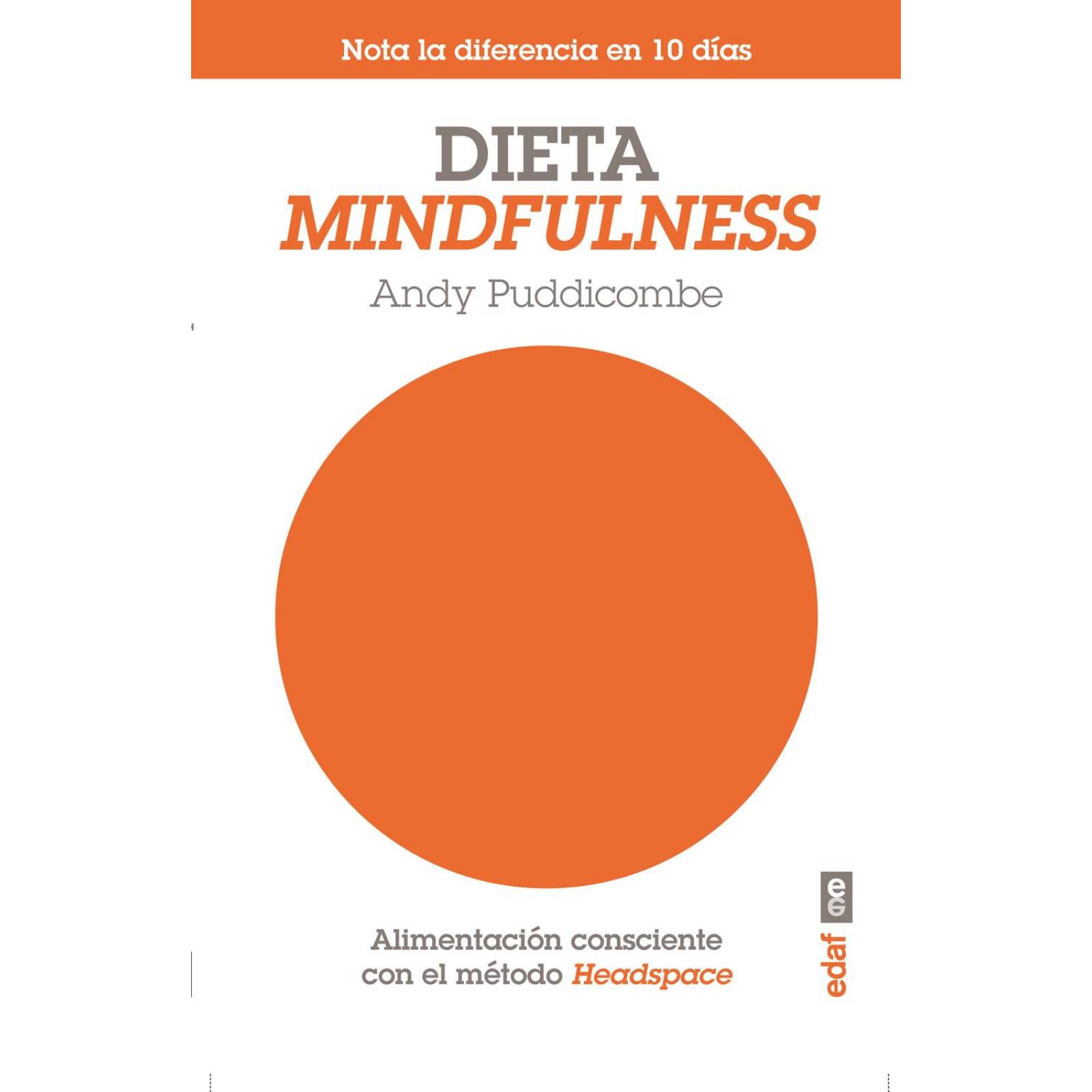 Dieta Mindfulness: Alimentación Consciente con el Método Headspace