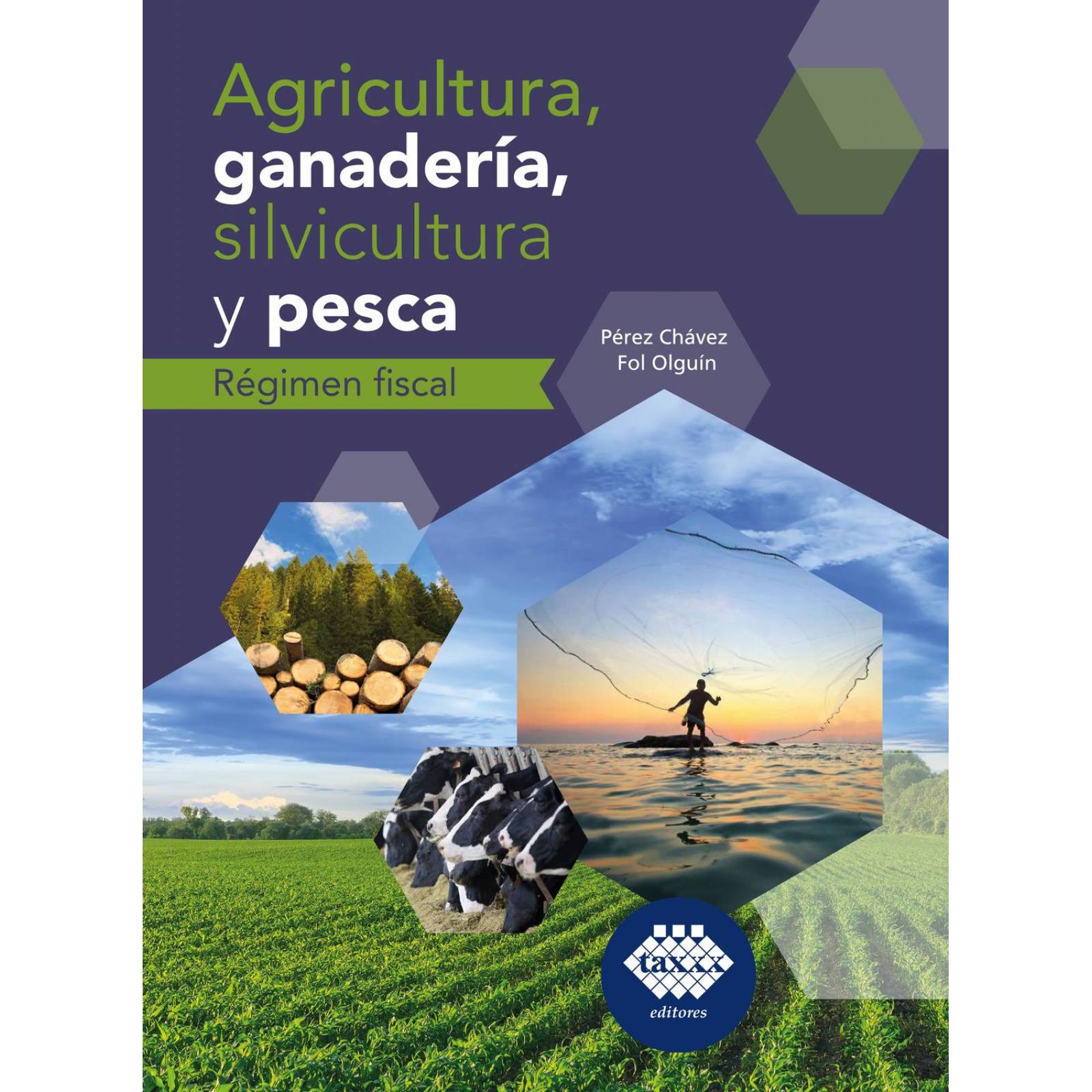 Agricultura, Ganadería, Silvicultura y Pesca. Régimen Fiscal