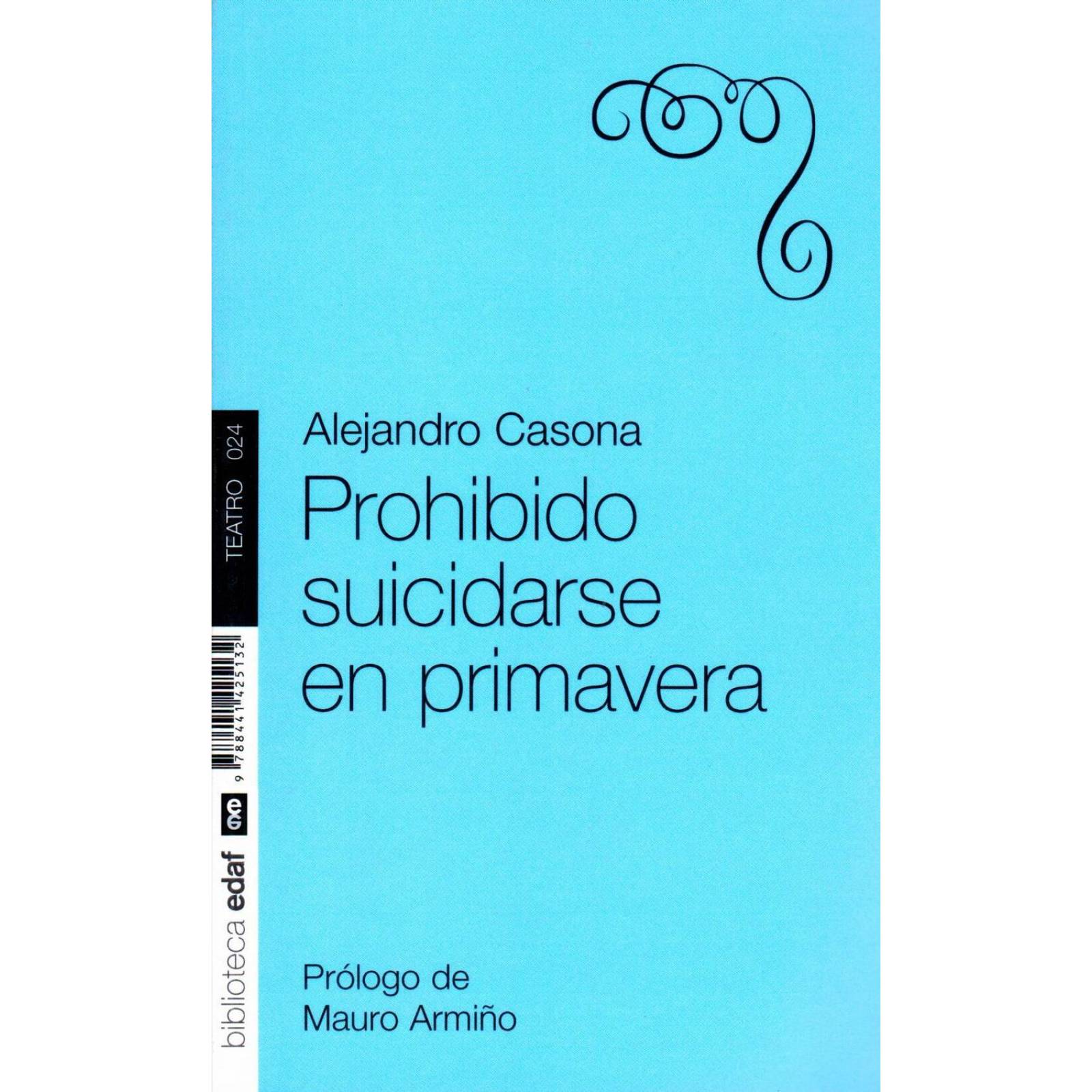 Prohibido Suicidarse en Primavera