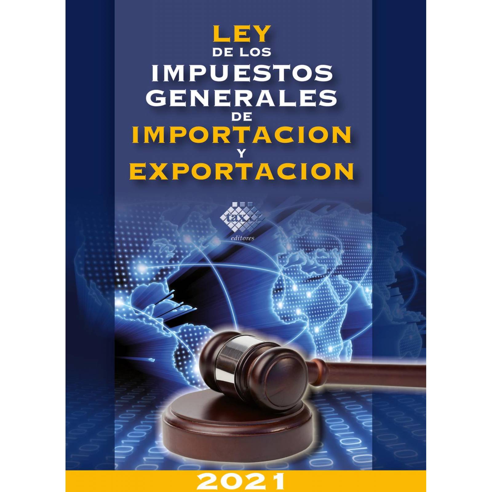 Ley de los Impuestos Generales de Importación y Exportación 