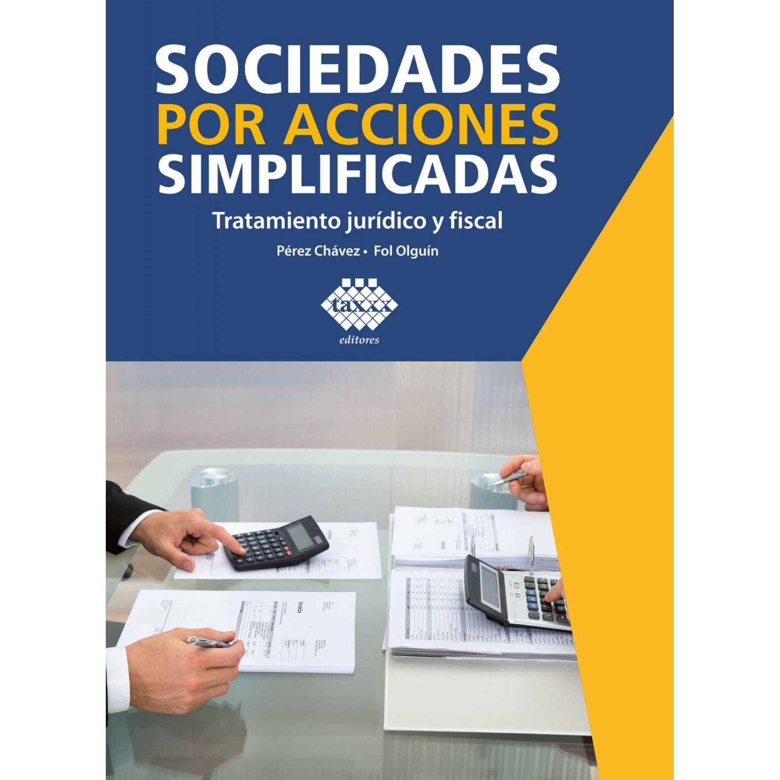 Sociedades Por Acciones Simplificadas Tratamineto Jurídico Y Fiscal