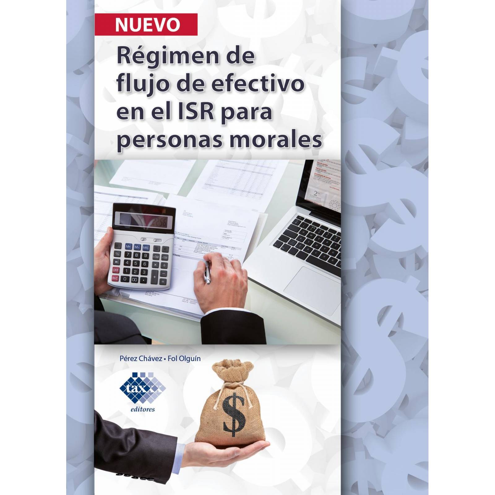 Régimen de Flujo de Efectivo en el ISR Para Personas Morales 