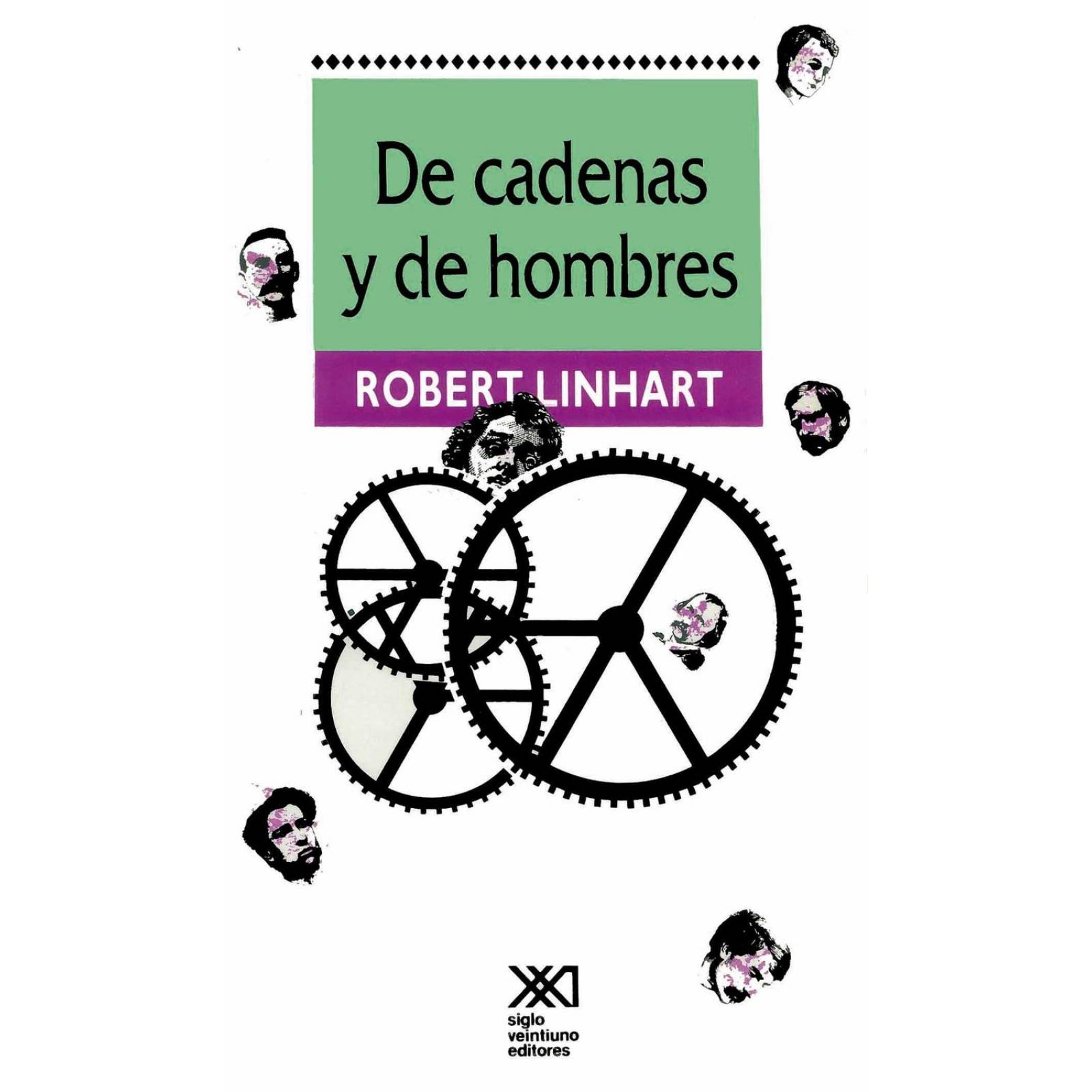 De Cadenas y de Hombres