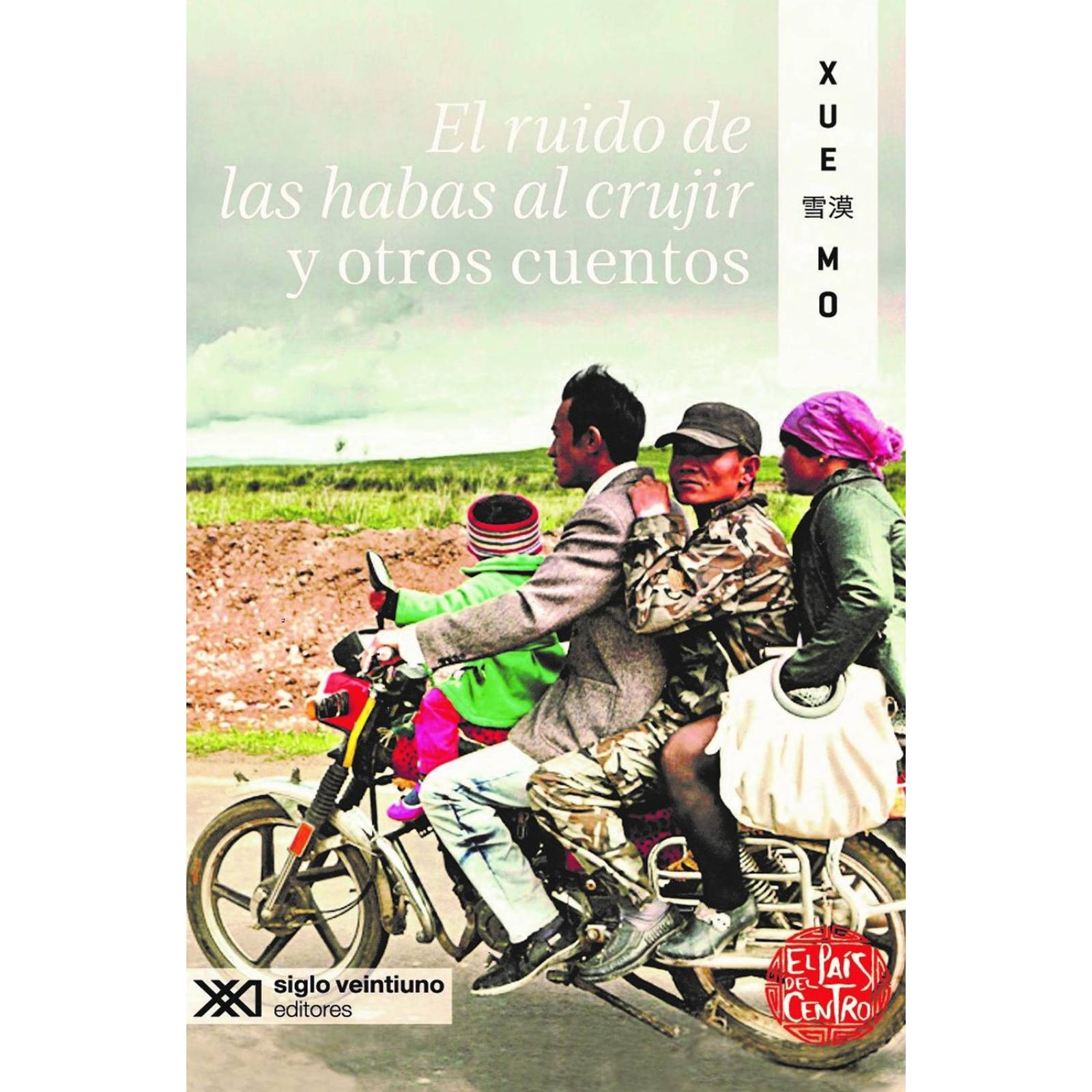 El Ruido de las Habas al Crujir y Otros Cuentos 