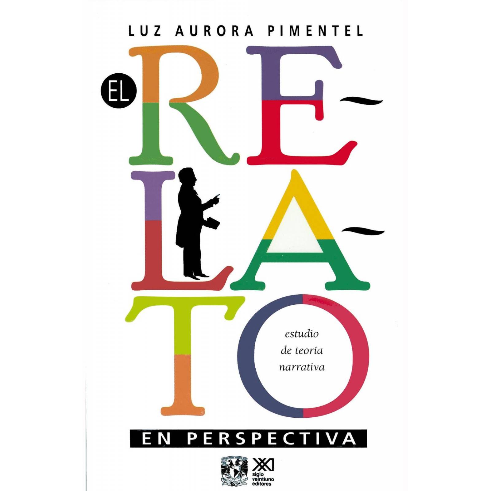 El Relato en Perspectiva. Estudio de Teoria Narrativa 