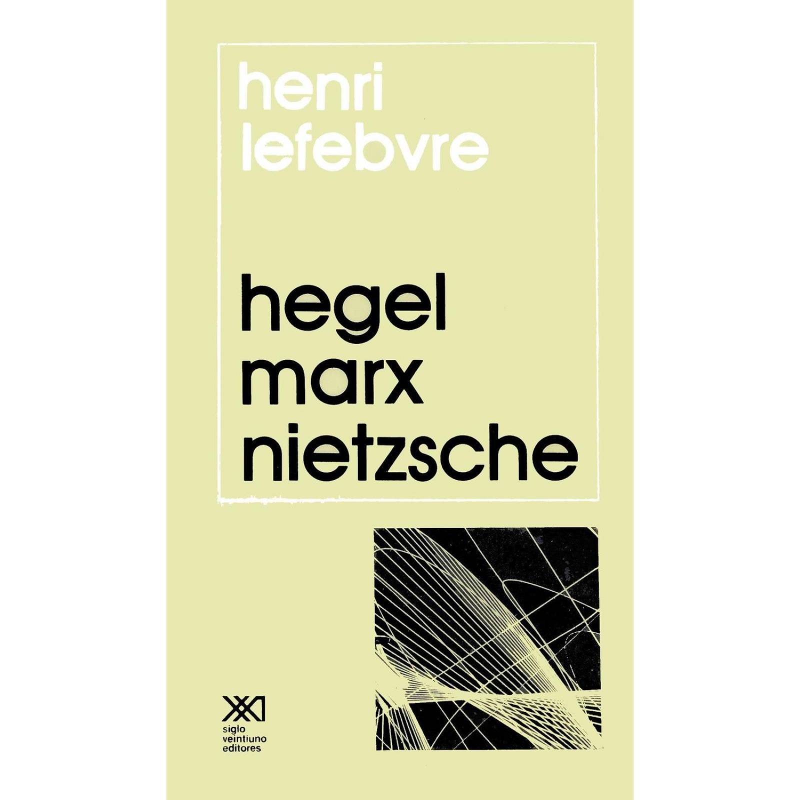 MarxHegEl Marx Nietzsche