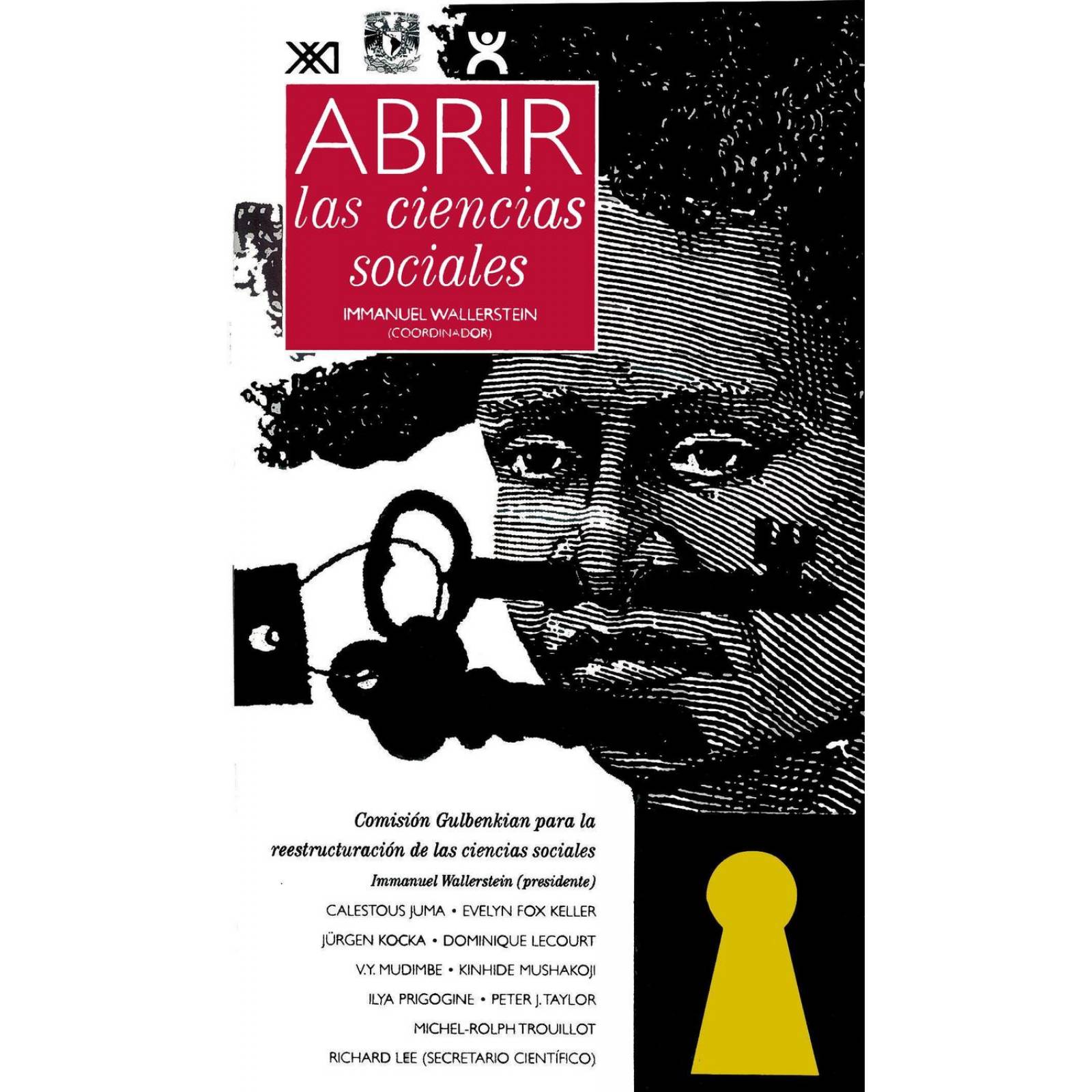 Abrir Las Ciencias Sociales. Informe de la Comisión Gulbenkian Para la Reestructuración de Las Cienc