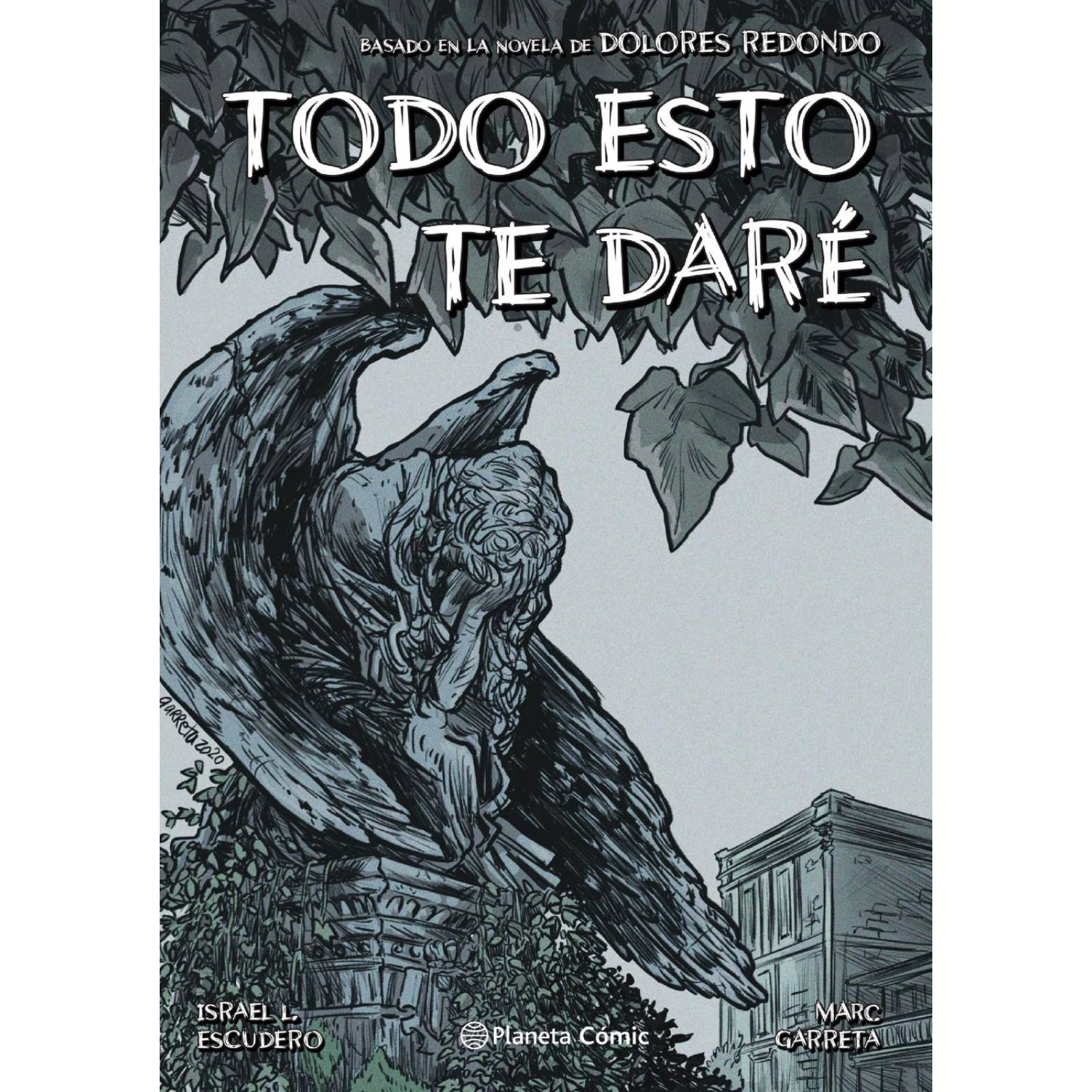 Todo esto te Daré (Novela Gráfica) 