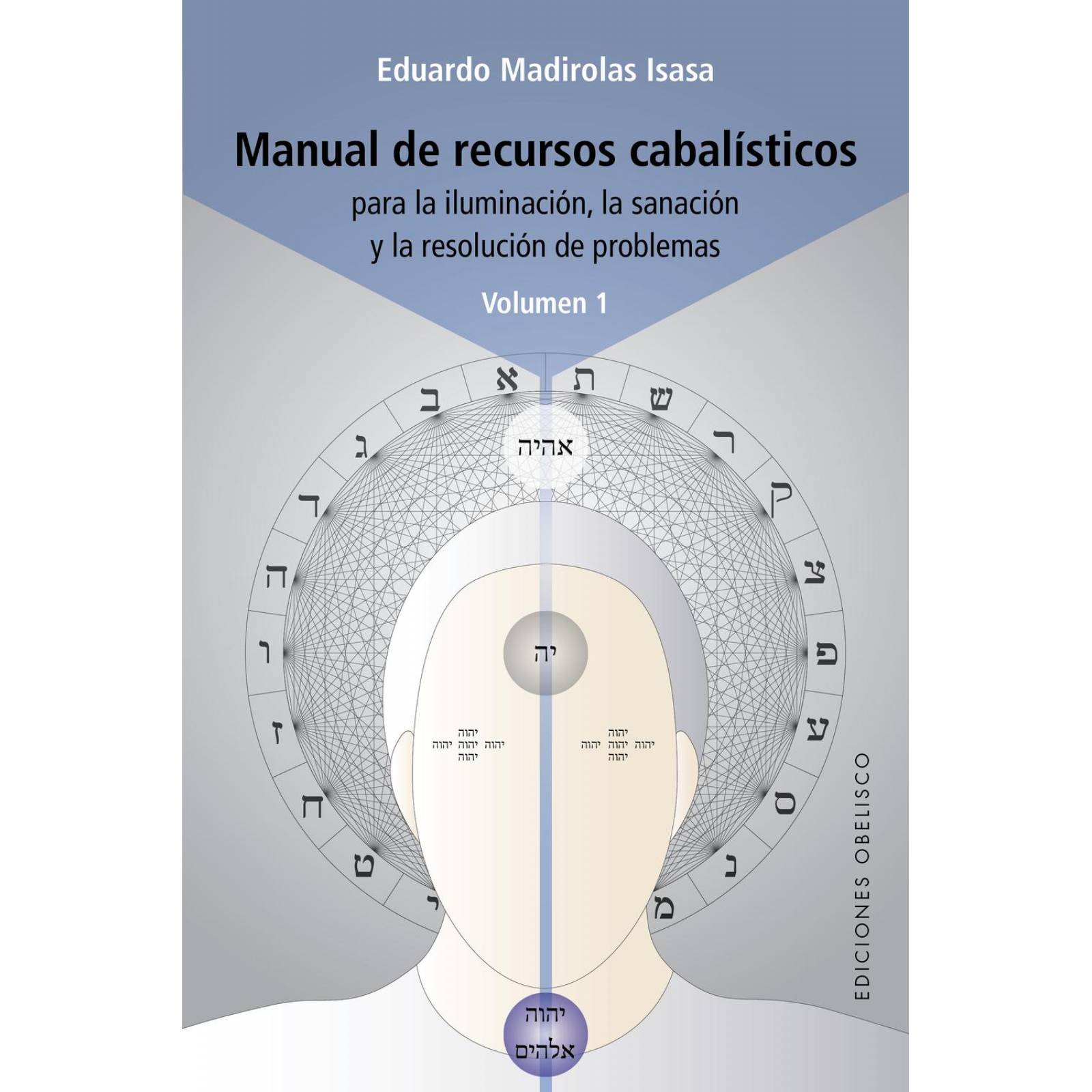 Manual de Recursos Cabalísticos (Vol. I)