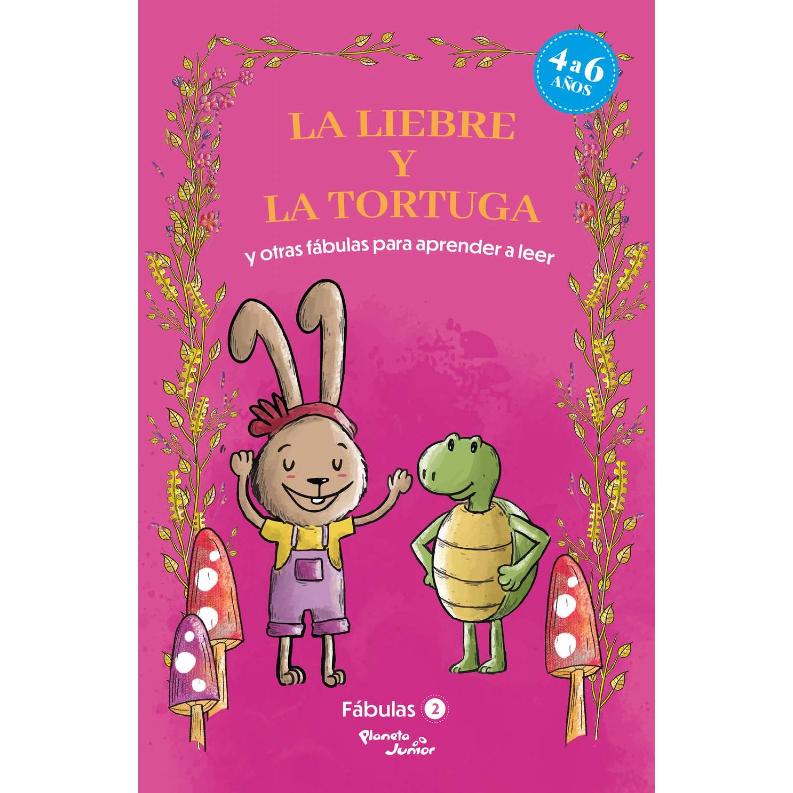 Fábulas 2. La Liebre y la Tortuga y otras Fábulas para Aprender a Leer 