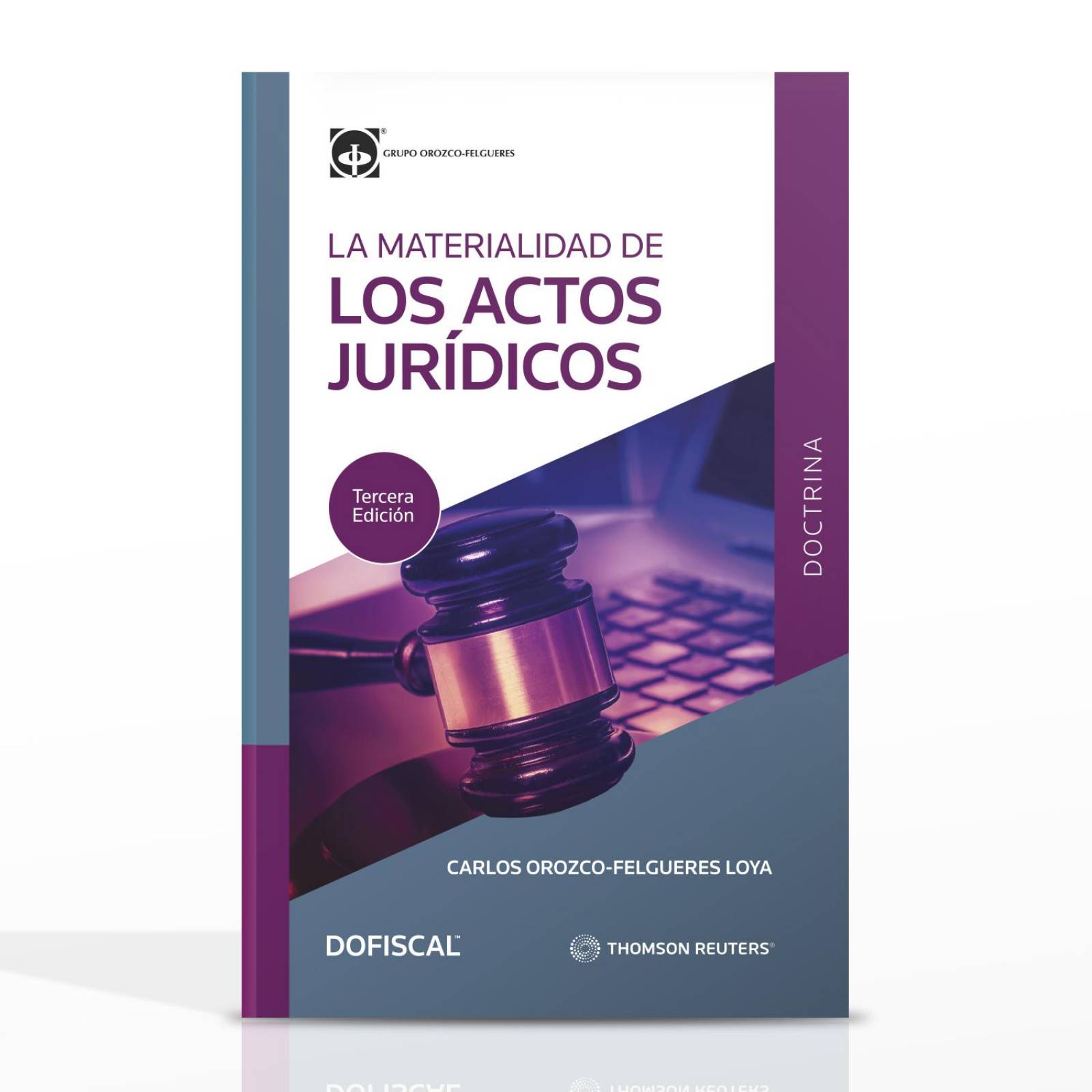 La Materialidad de los Actos Jurídicos