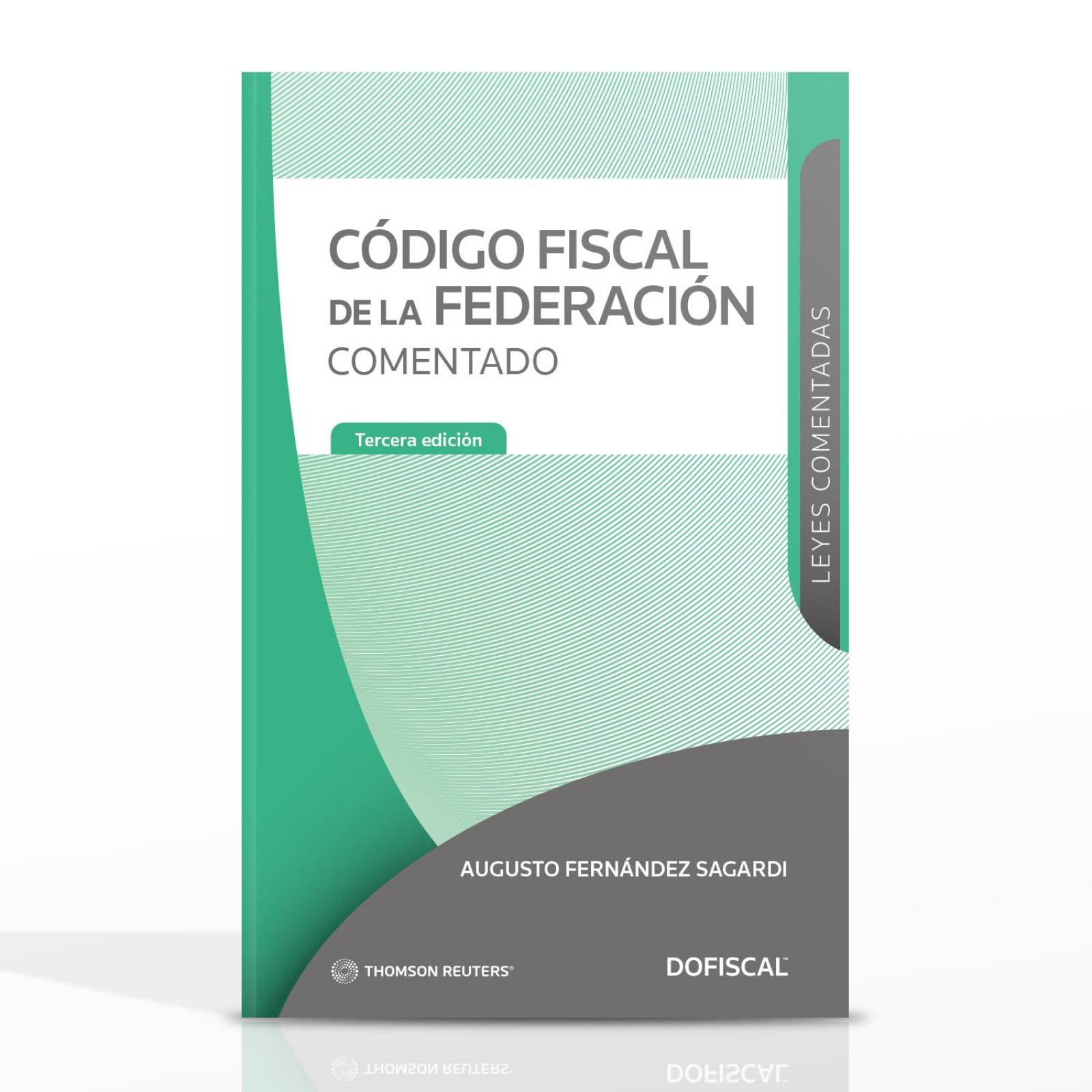 Código Fiscal de la Federación Comentado 