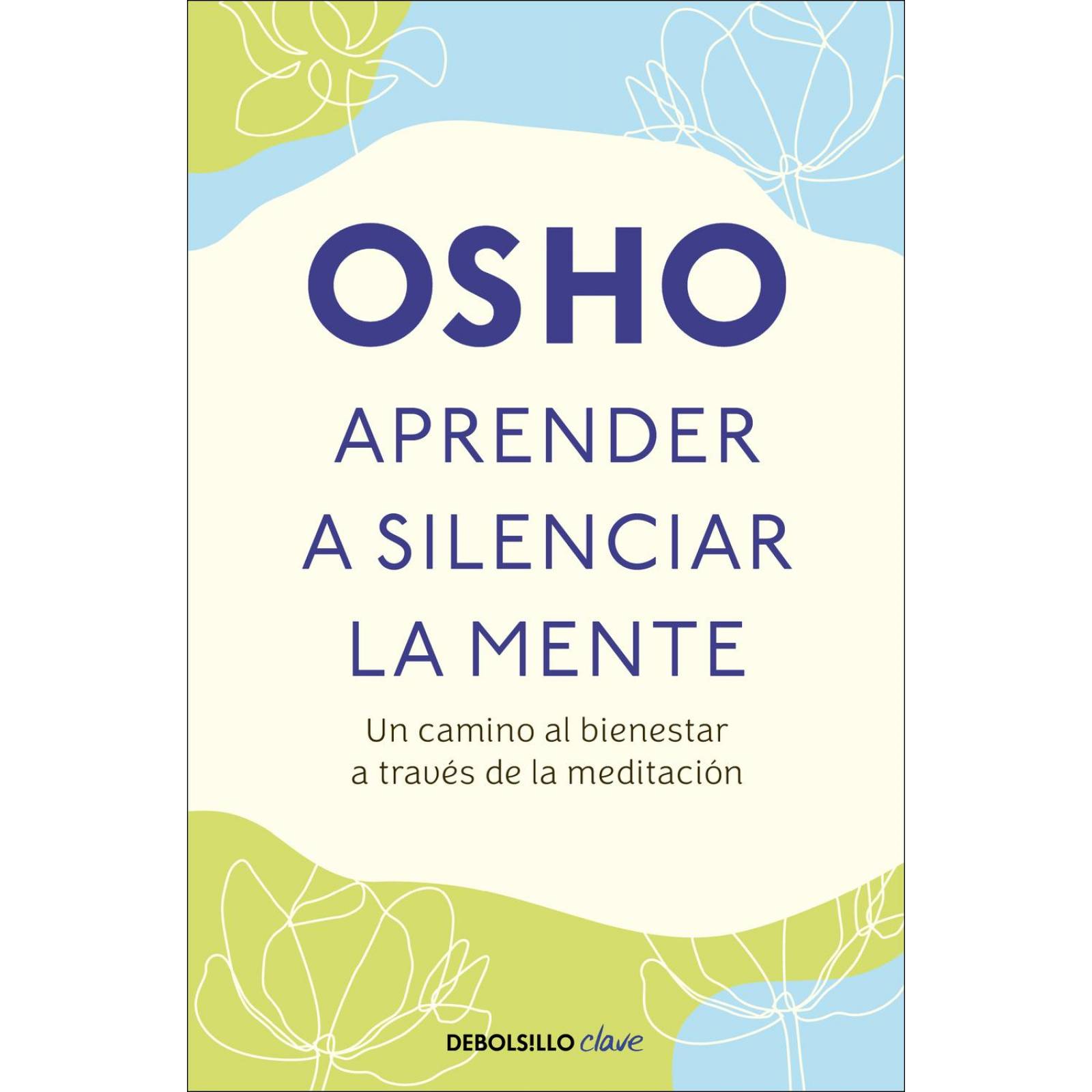 Aprender a Silenciar la Mente 