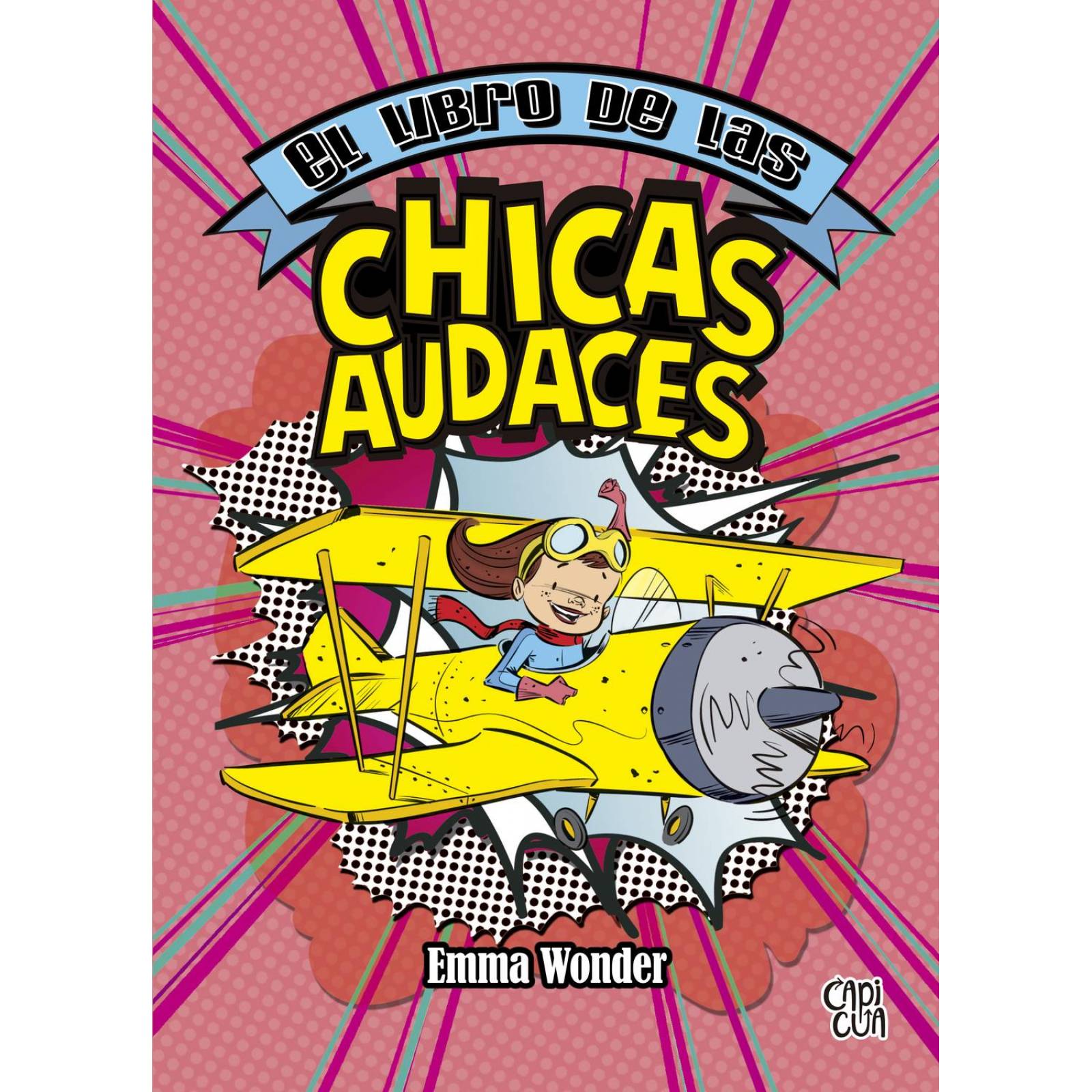 El Libro de las Chicas Audaces Ed. 2020 