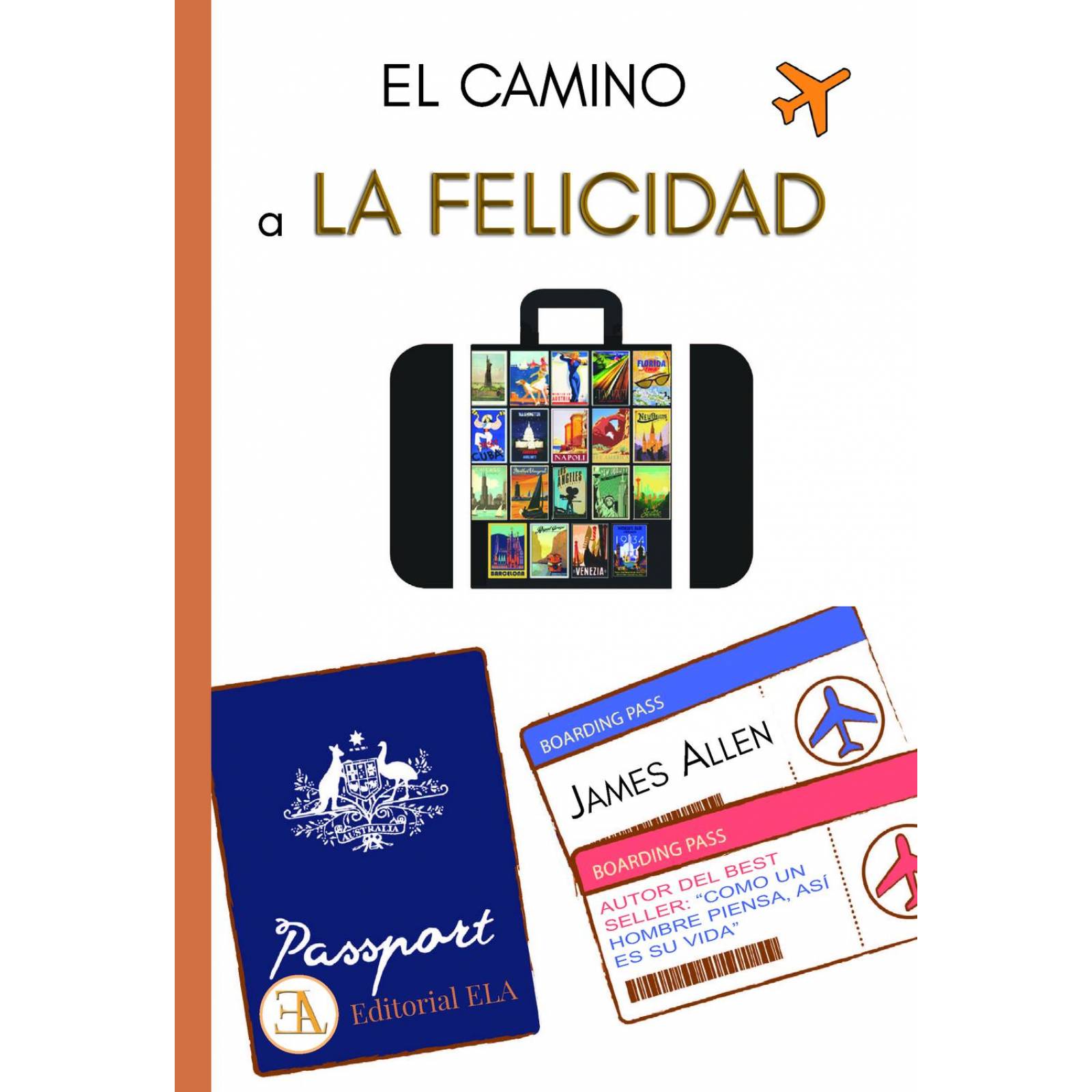 El Camino a la Felicidad