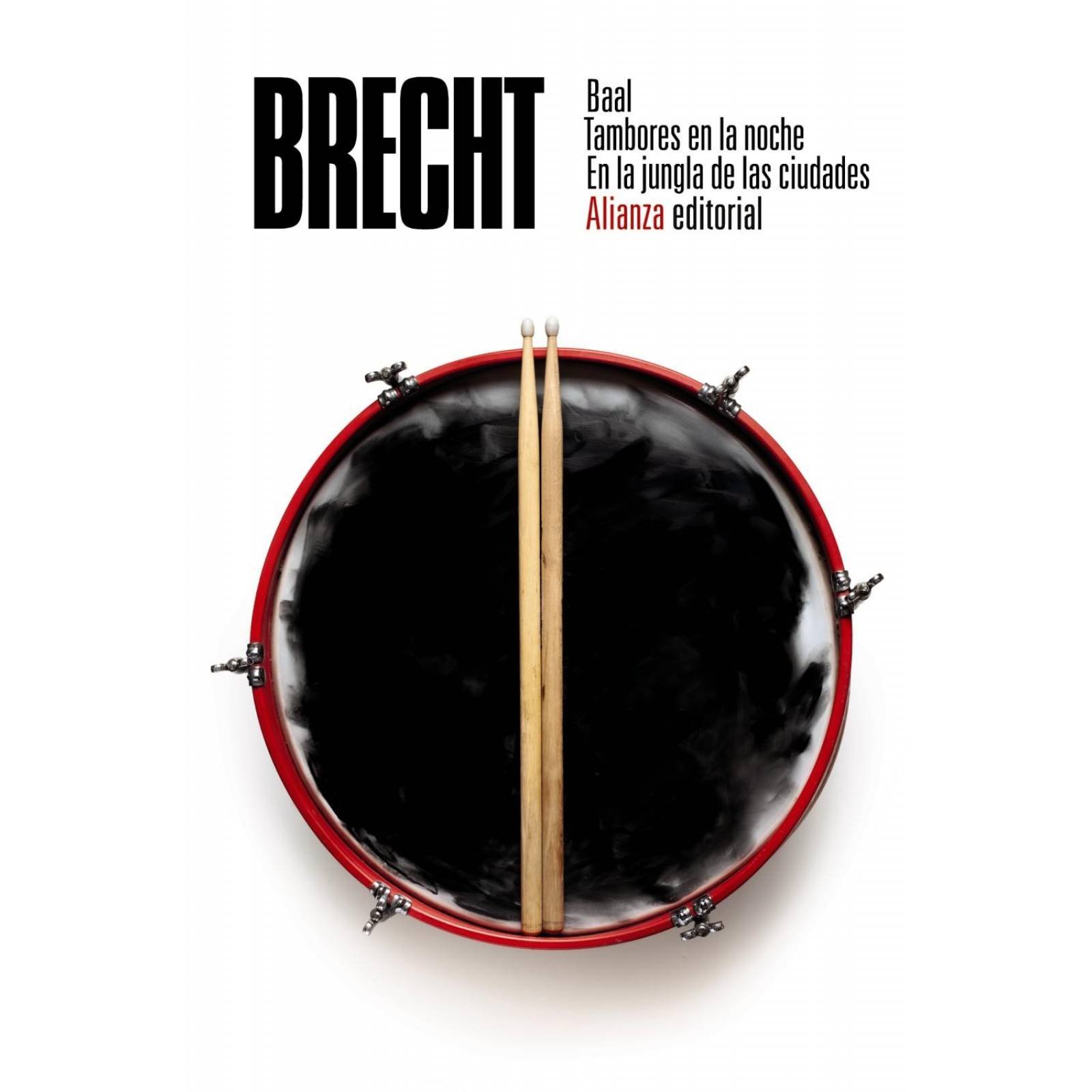 Baal. Tambores en la Noche. En la Jungla de Las Ciudades 