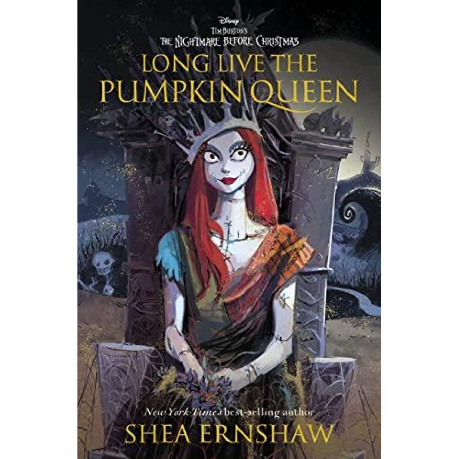 Long Live the Pumpkin Queen: Tim Burton's The Nightmare Before Christmas (Libro en Inglés)