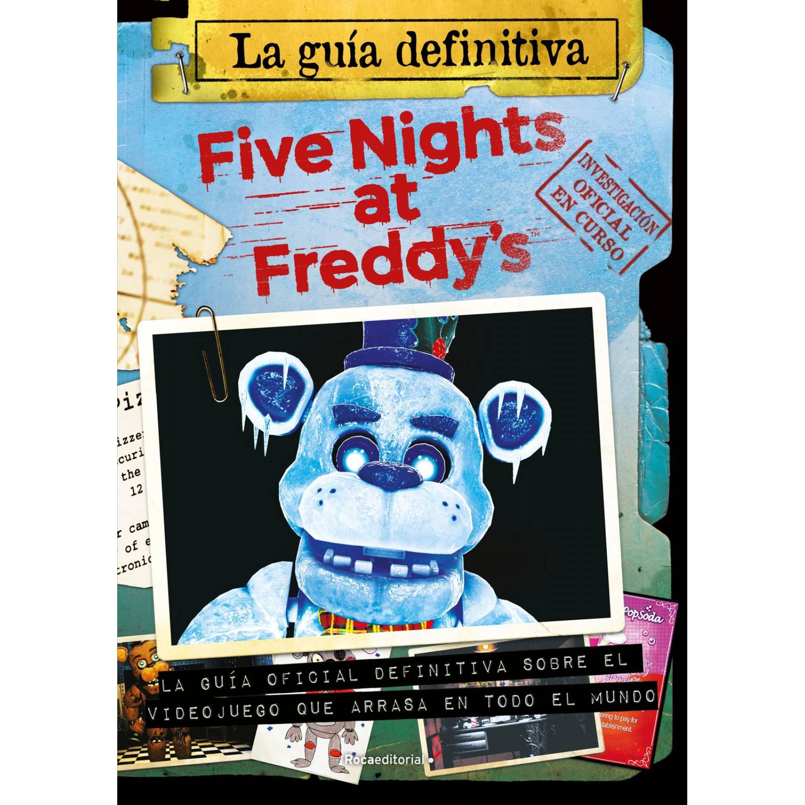 Five Nights at Freddy's. Guía Definitiva 