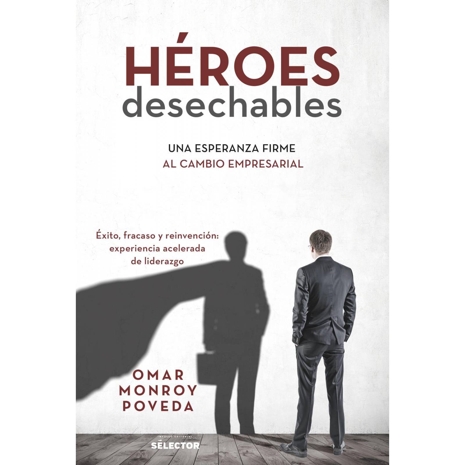 Héroes Desechables