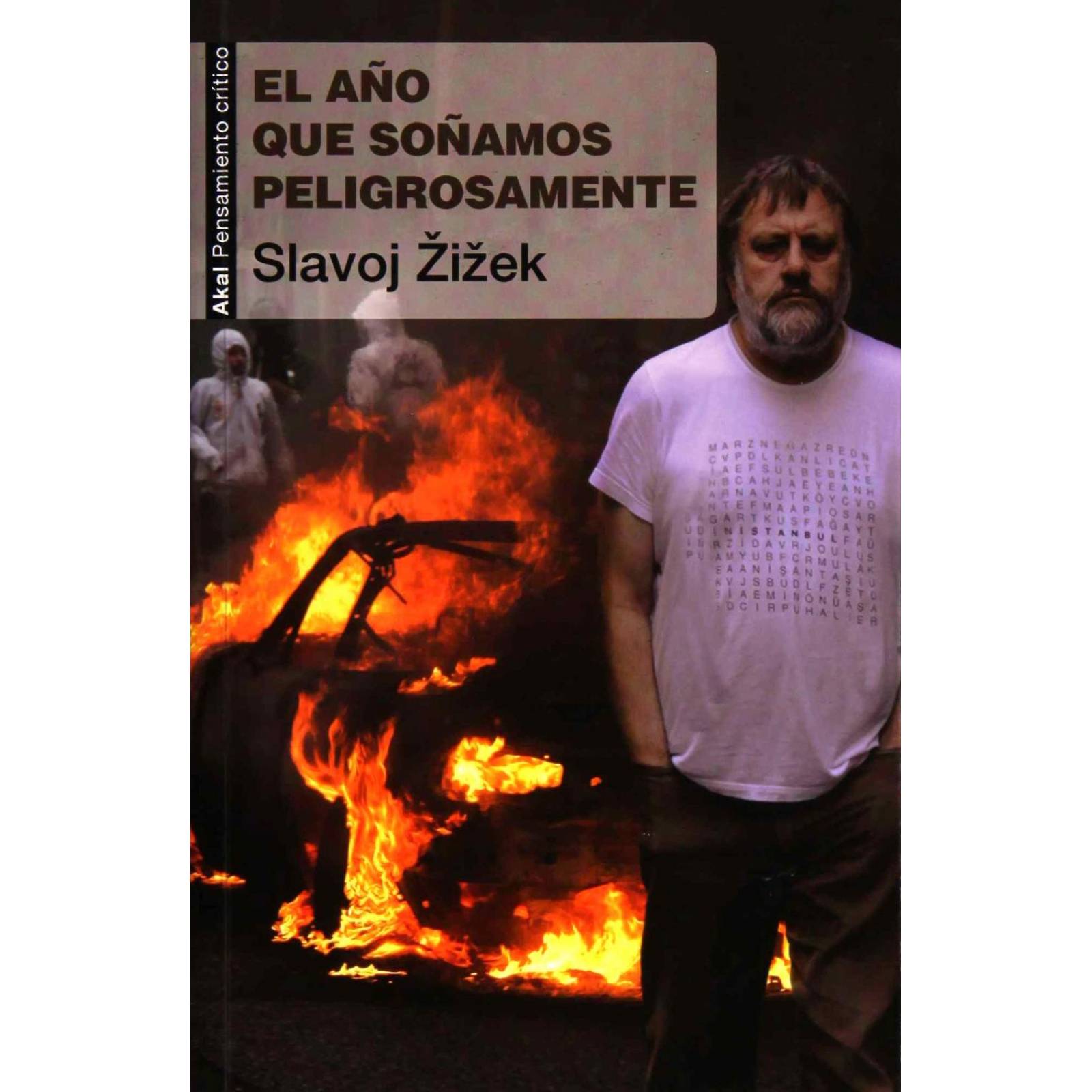 El Año Que Soñamos Peligrosamente 