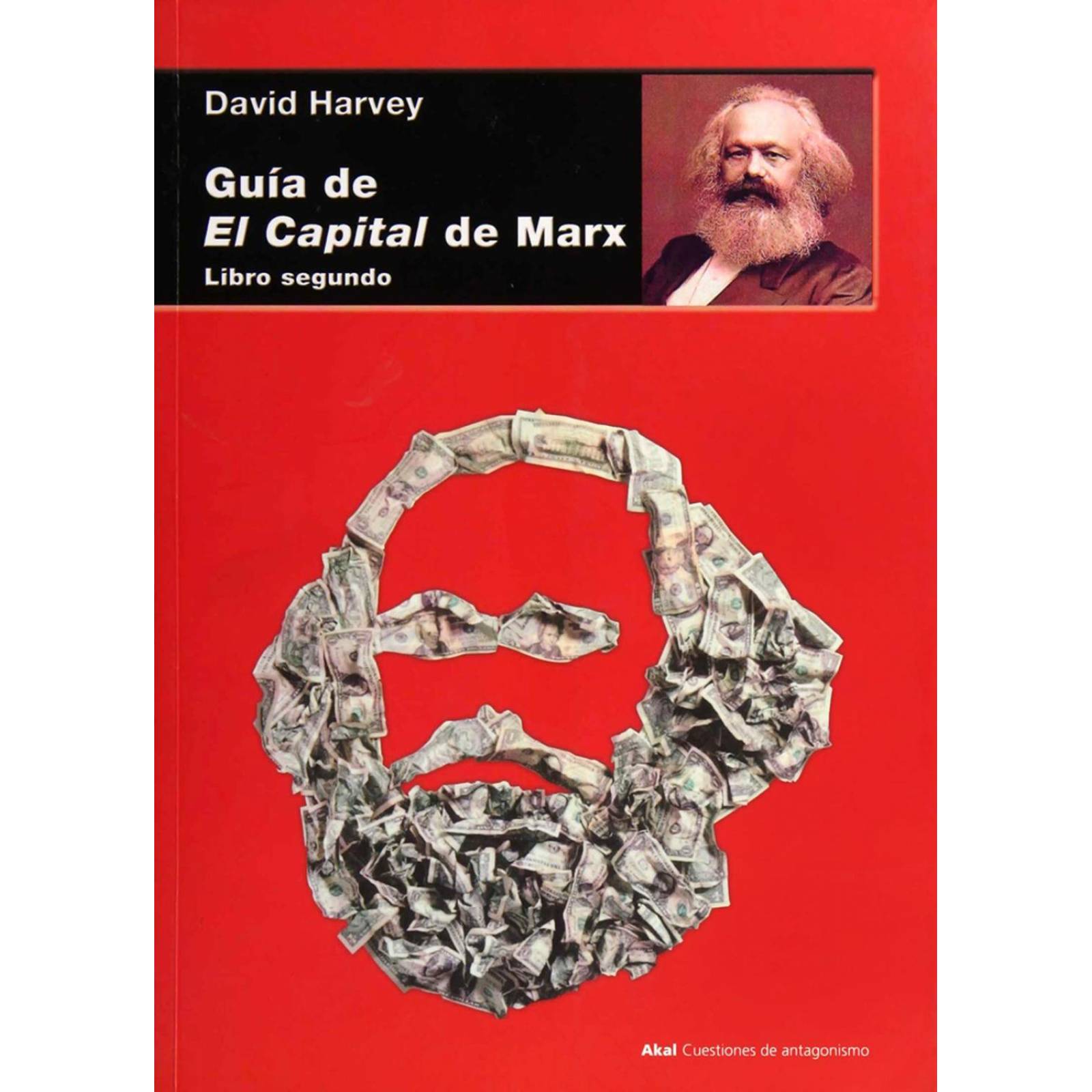 Guía De El Capital De Marx. Libro Segundo 