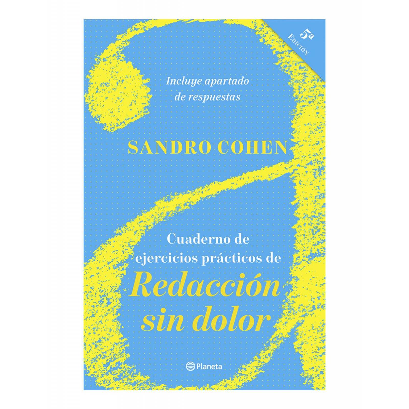 Cuaderno de ejercicios prácticos de Redacción sin dolor (quinta edición) 
