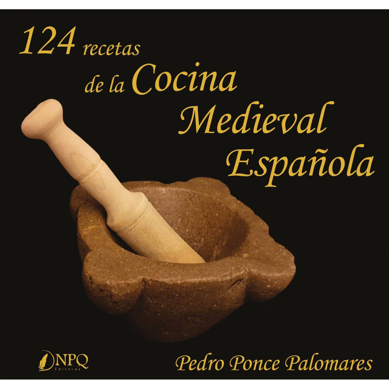 124 Recetas De La Cocina Medieval Española