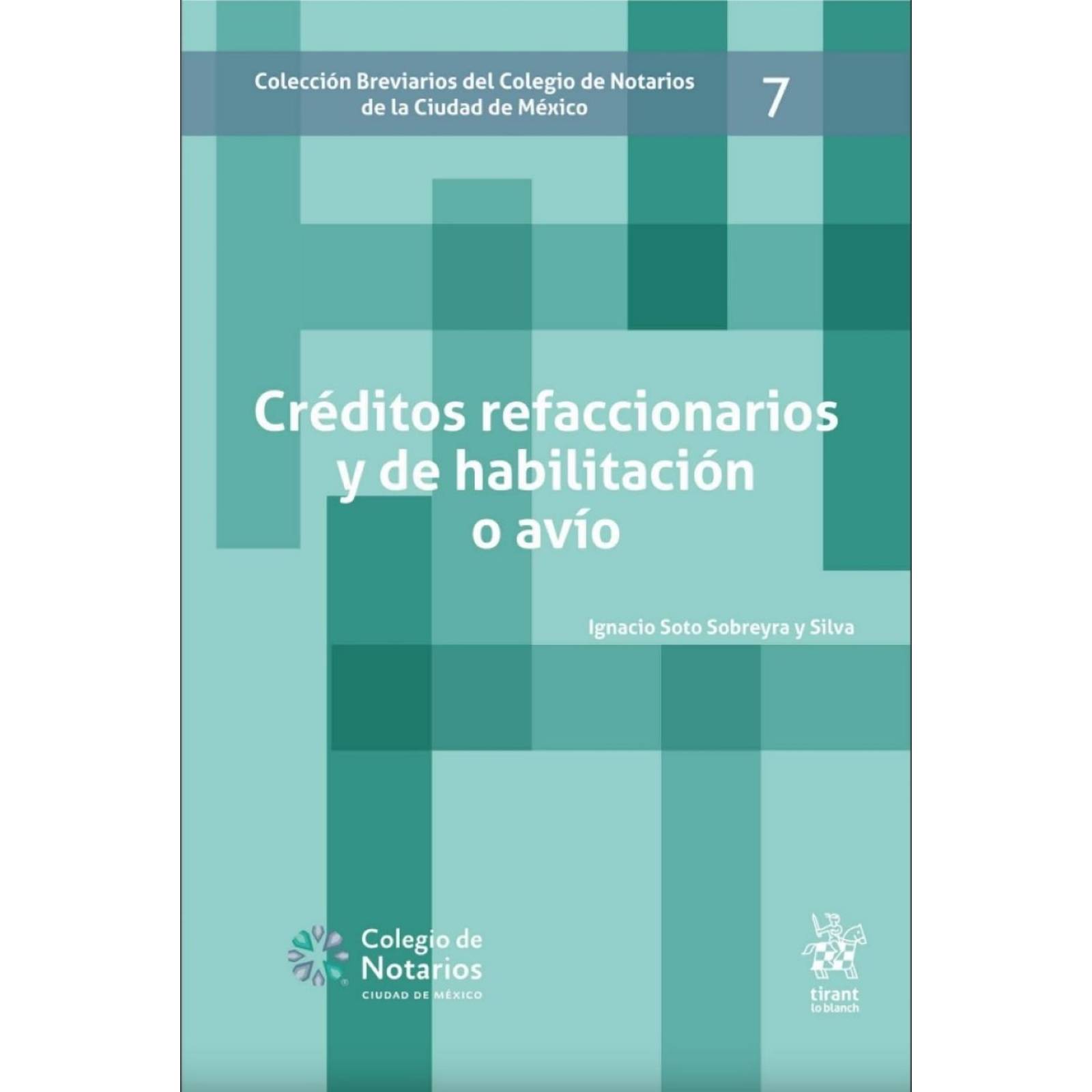 Créditos Refaccionarios y de Habilitación o Avío 