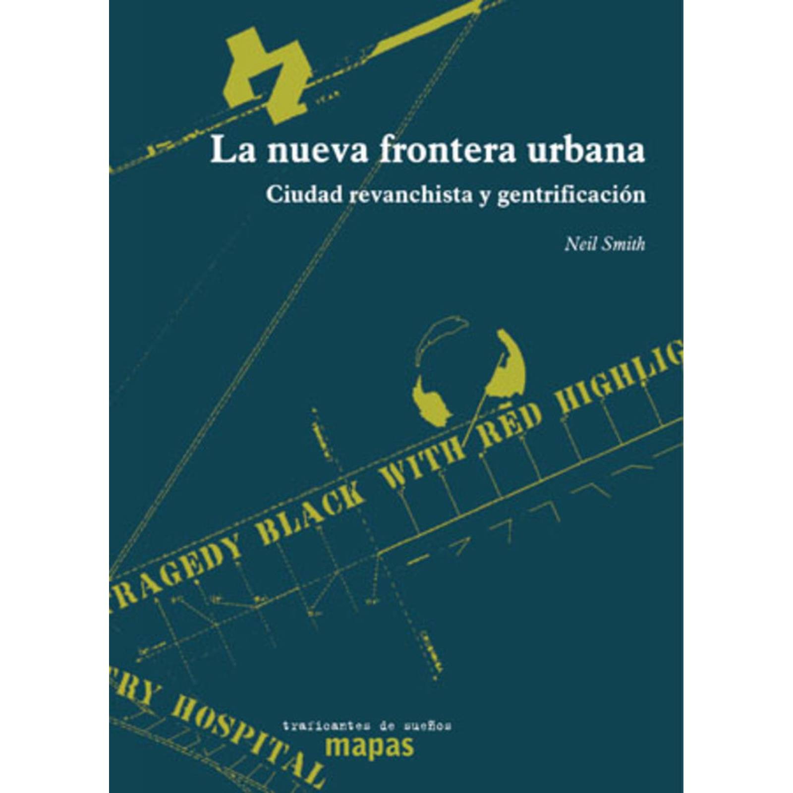 La Nueva Frontera Urbana 