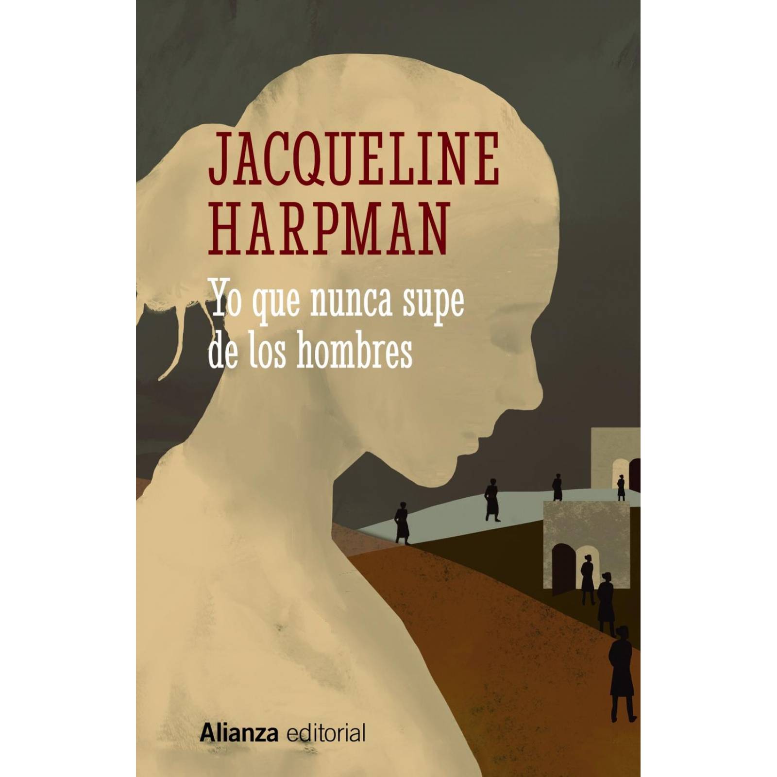 Yo que Nunca Supe de los Hombres 