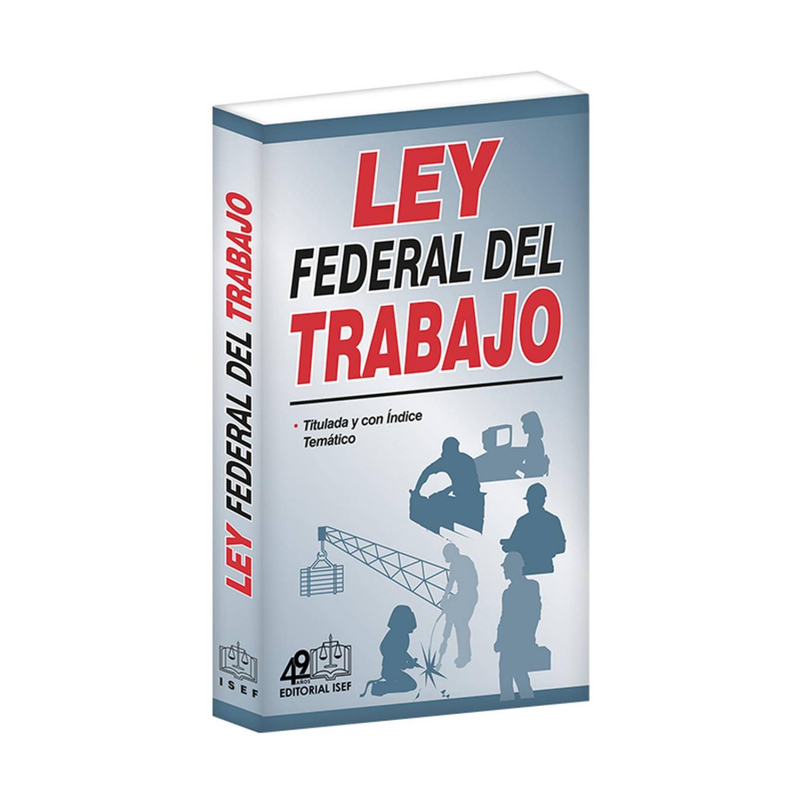 Ley Federal del Trabajo 2023 