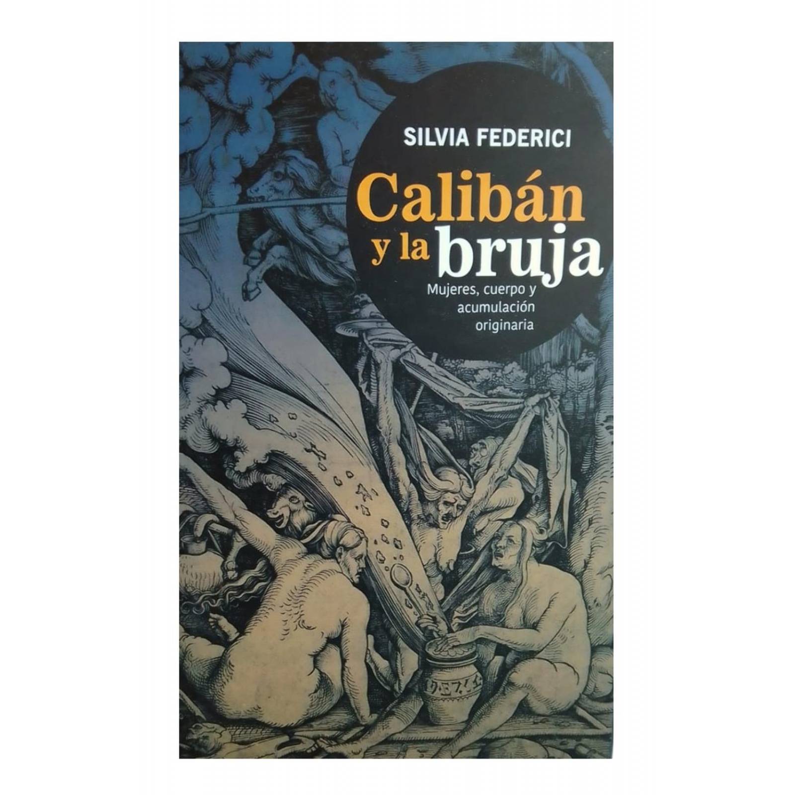 Calibán Y La Bruja 
