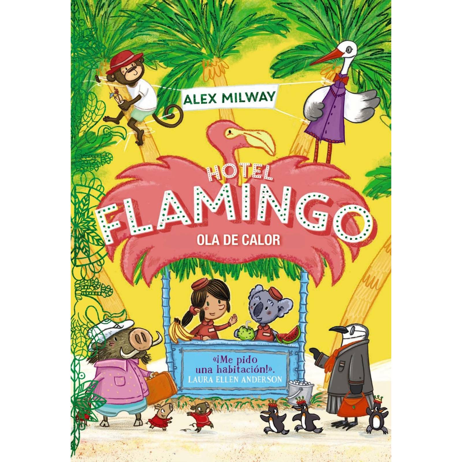 Hotel Flamingo. Ola de Calor (Libro 2) 