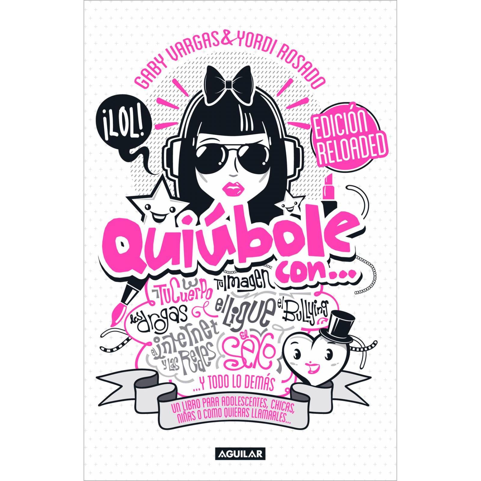 Quiúbole Con... Edición Reloaded (Mujeres)