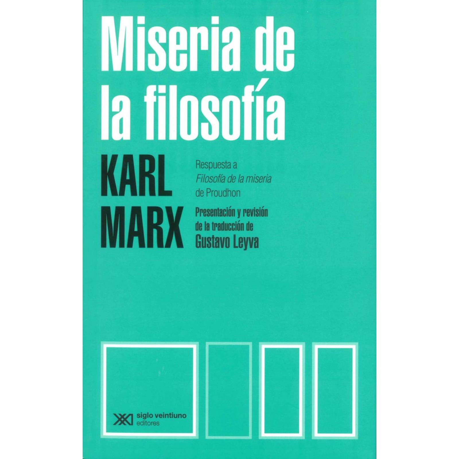 Miseria De La Filosofía. Respuesta A Filosofía De La Miseria De Proudhon 